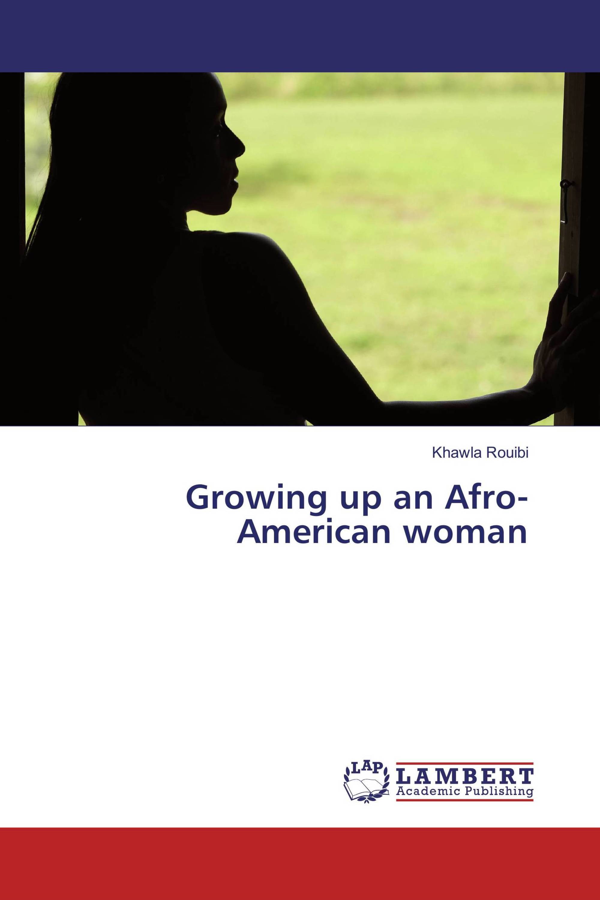 Growing up an Afro-American woman