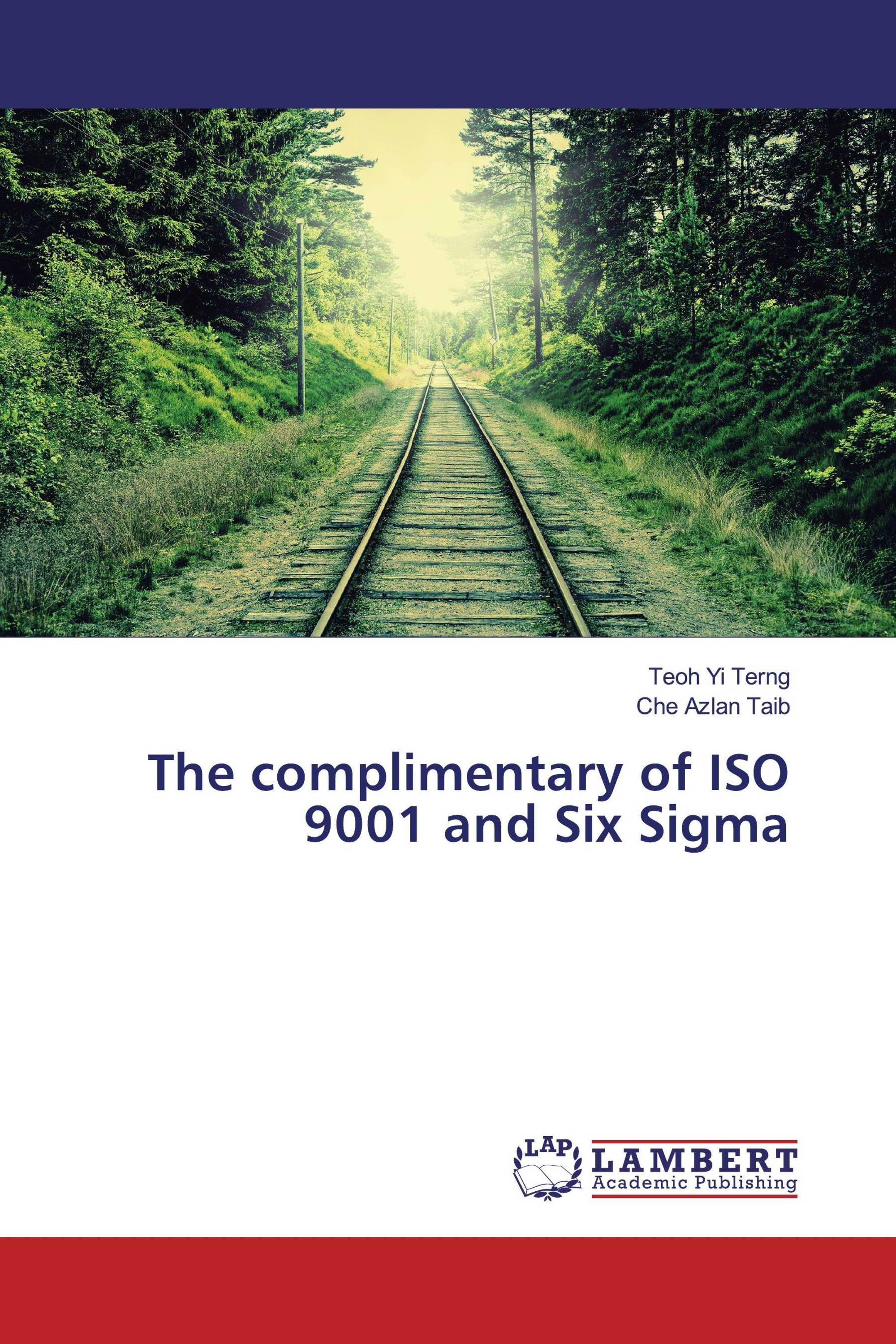 The complimentary of ISO 9001 and Six Sigma