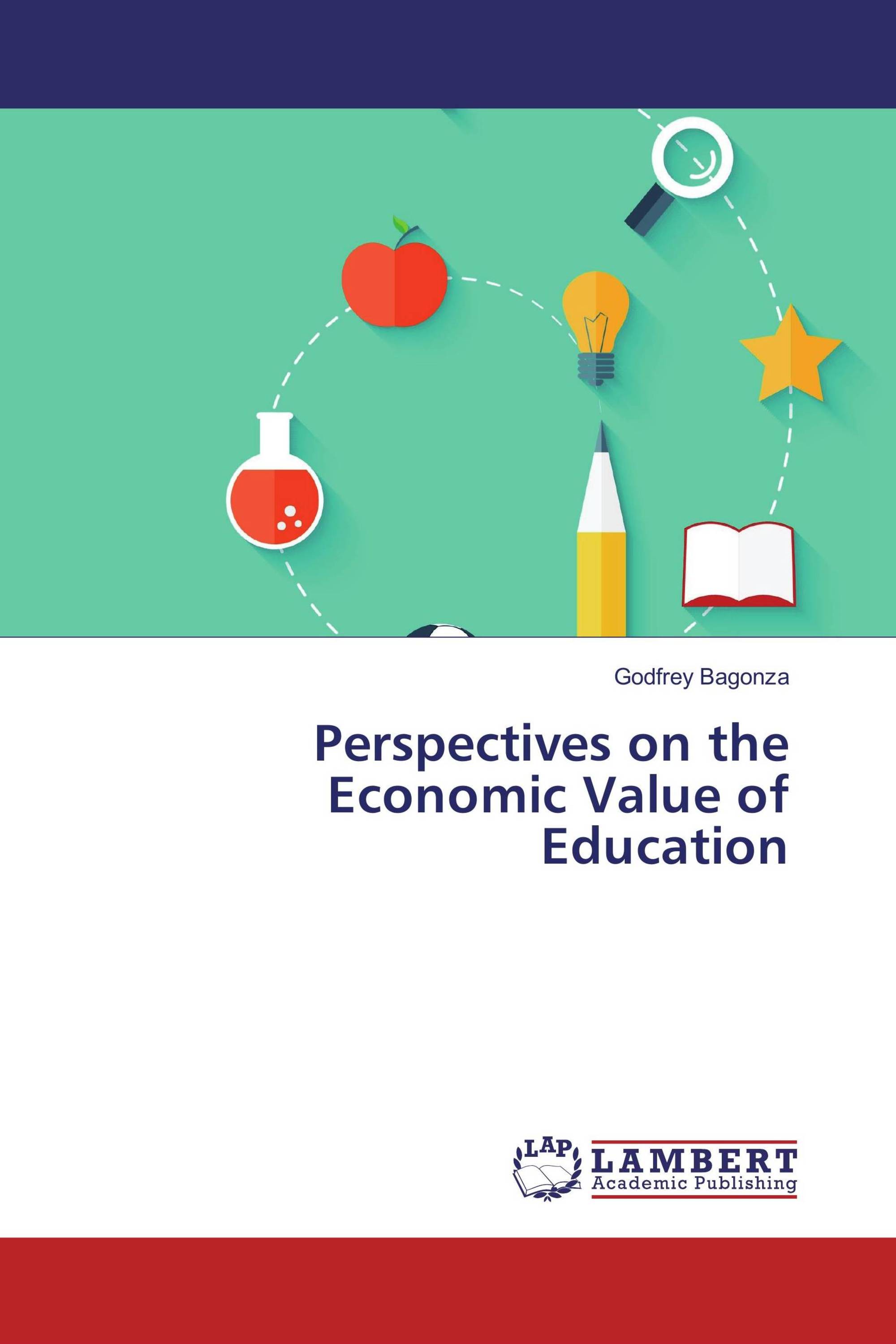 Perspectives on the Economic Value of Education