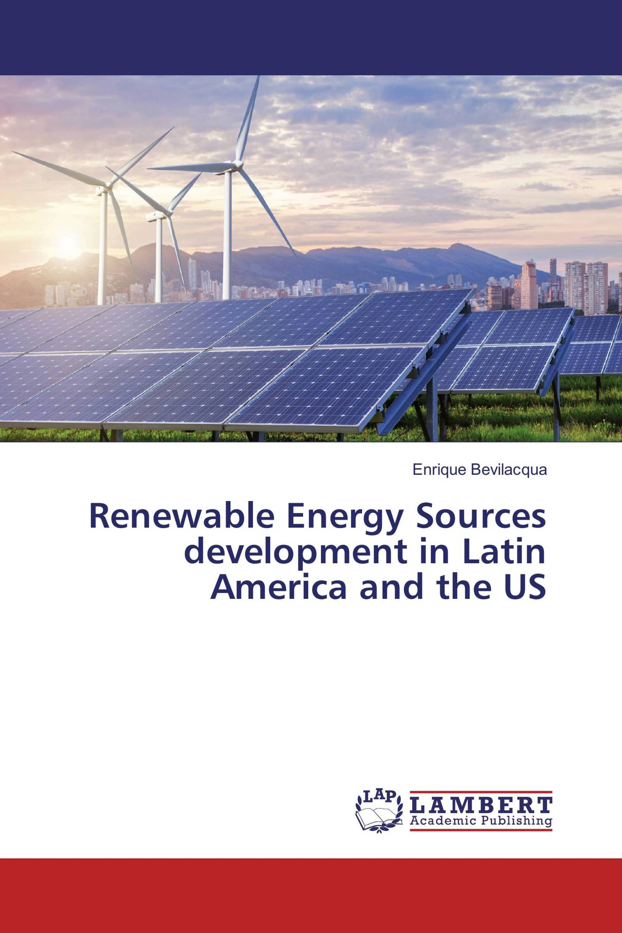 Renewable Energy Sources development in Latin America and the US