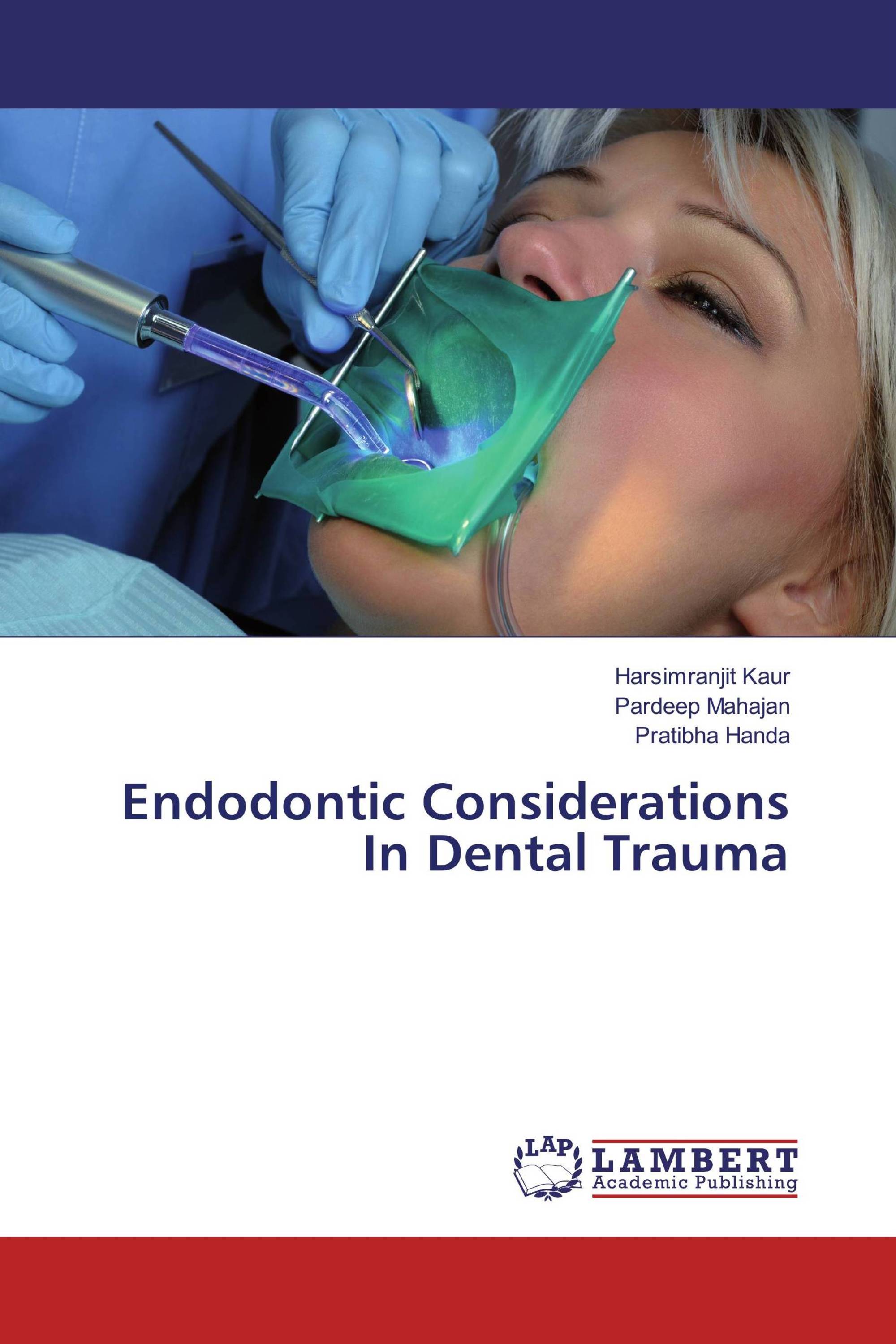 Endodontic Considerations In Dental Trauma / 978-3-330-34443-3 ...