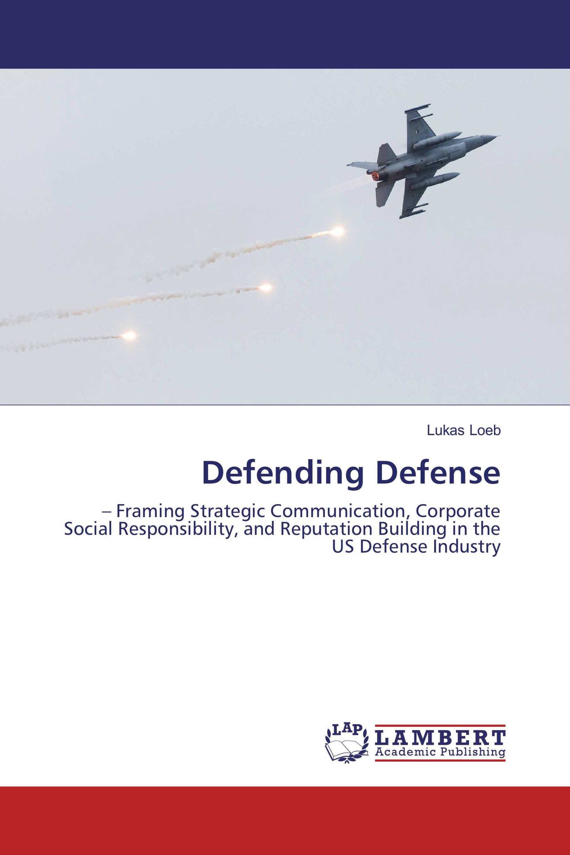 Defending Defense / 978-3-330-34455-6 / 9783330344556 / 3330344555