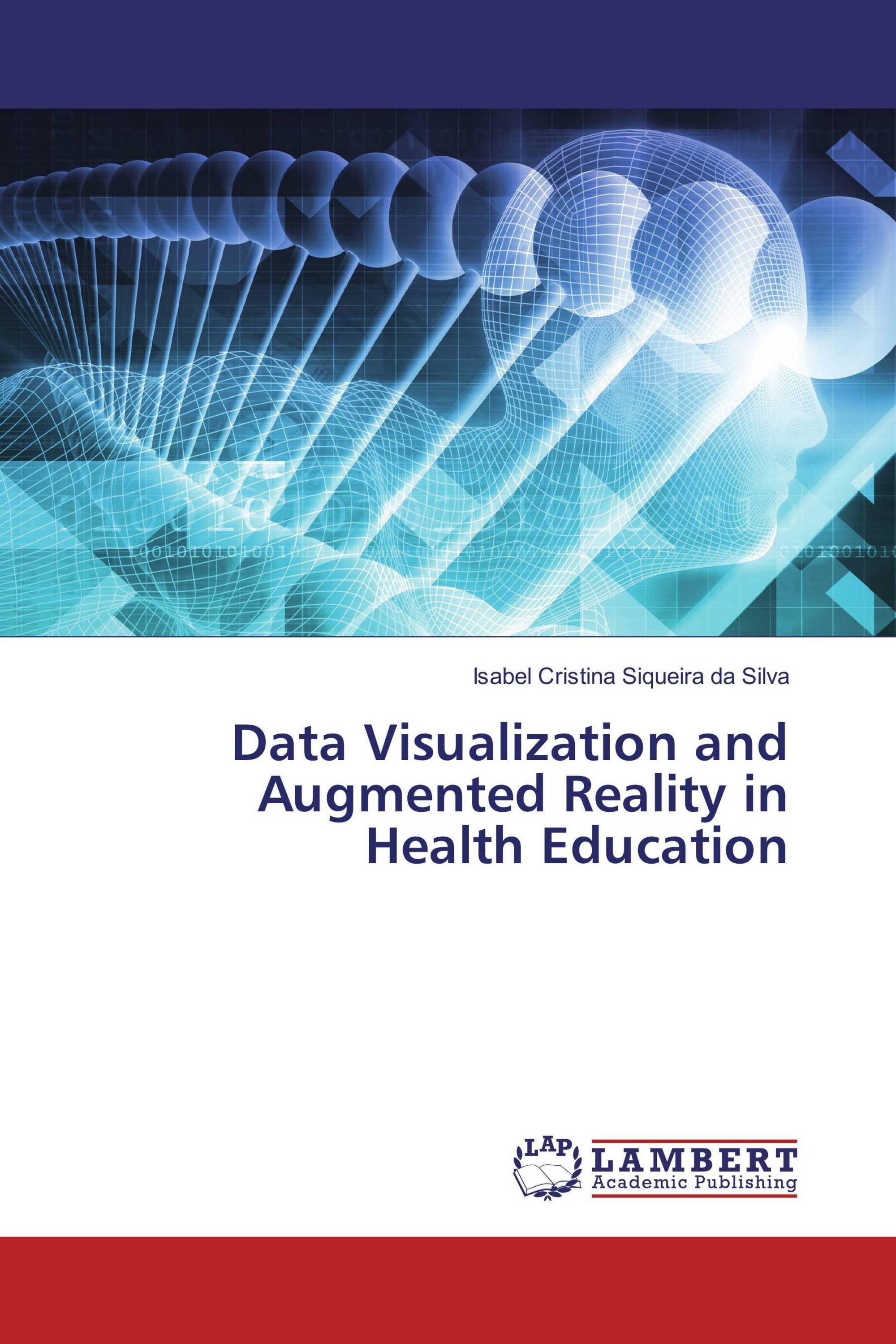 Data Visualization and Augmented Reality in Health Education