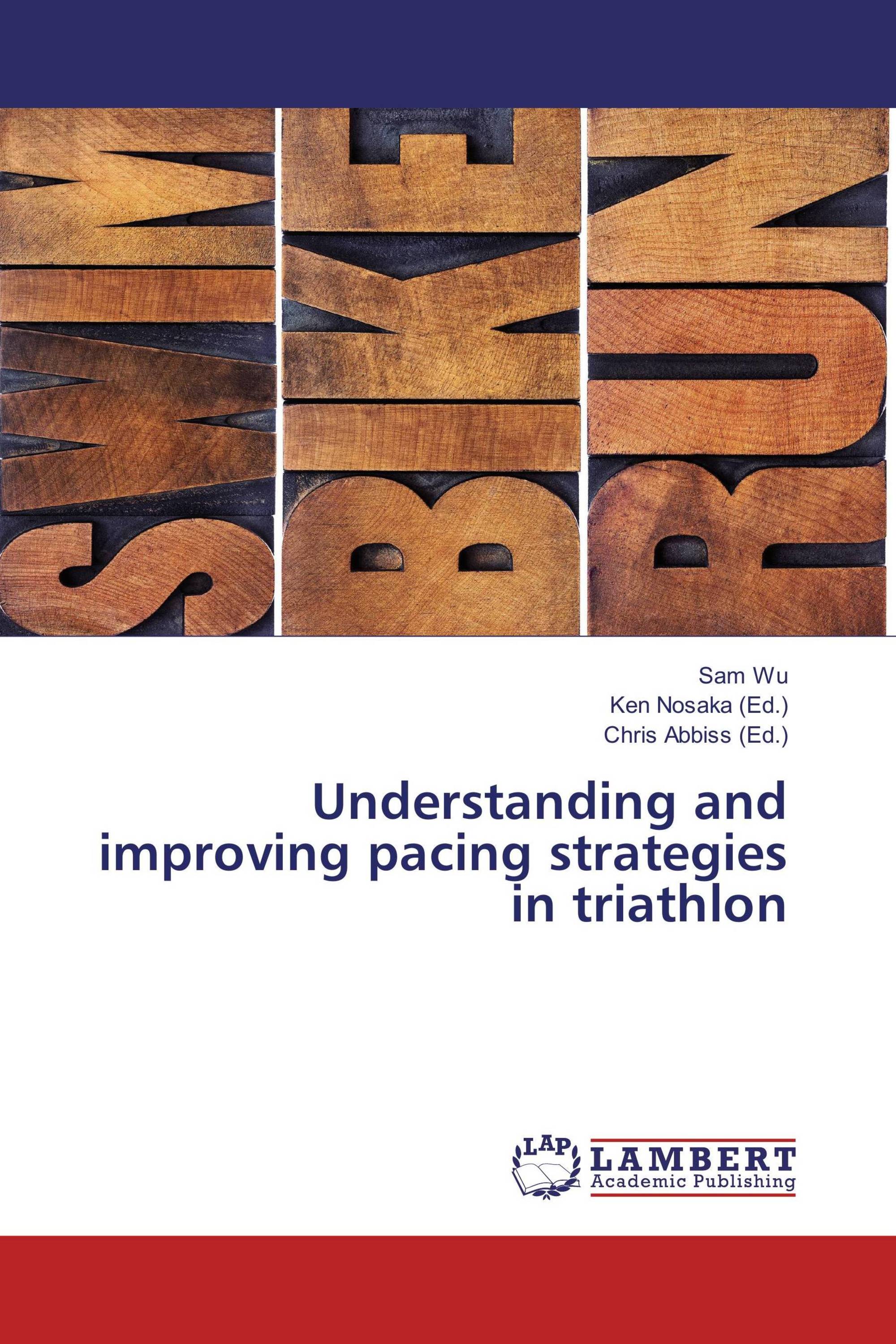 Understanding and improving pacing strategies in triathlon