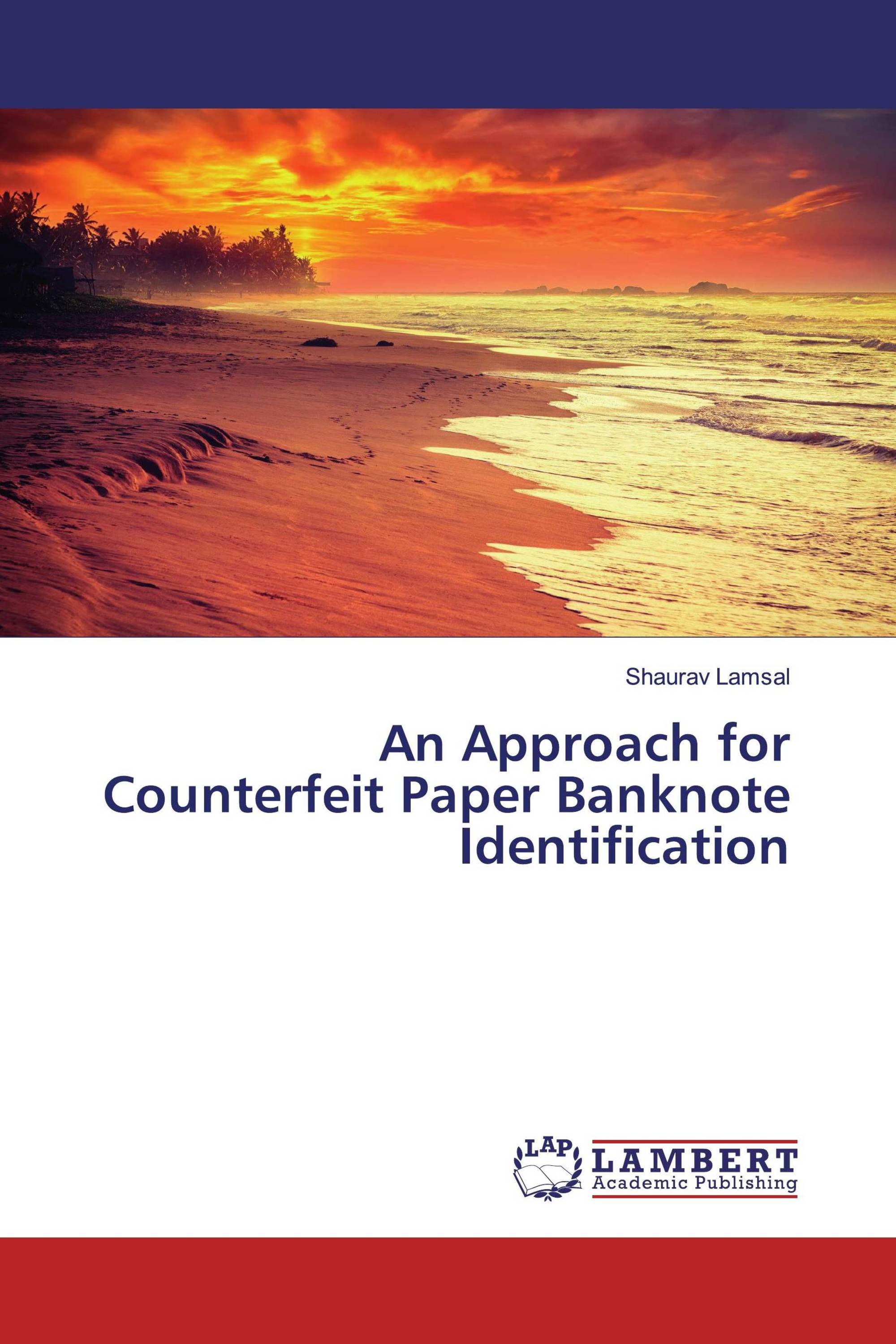 An Approach for Counterfeit Paper Banknote Identification