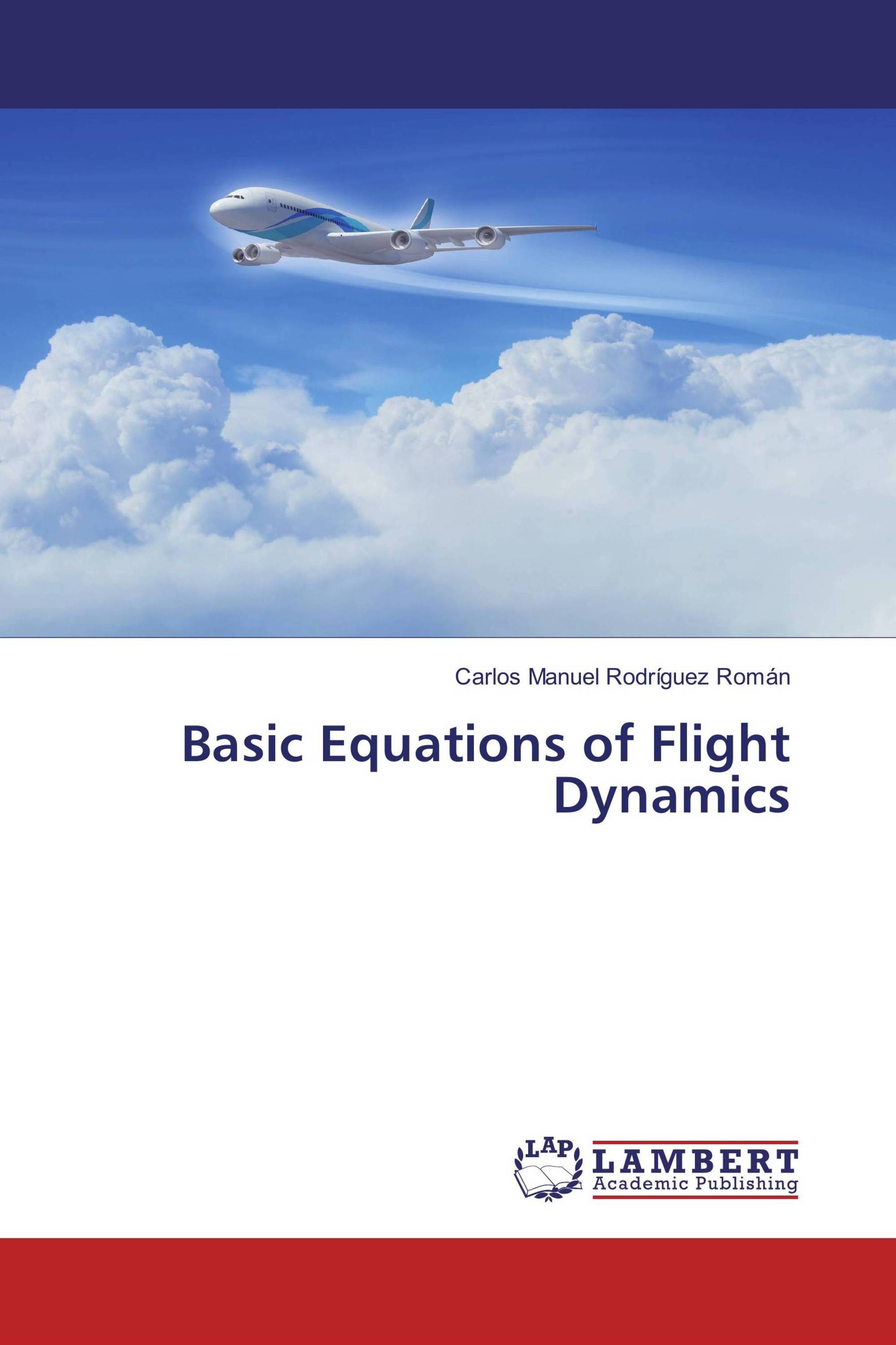 Basic Equations of Flight Dynamics / 9783330353022 / 9783330353022