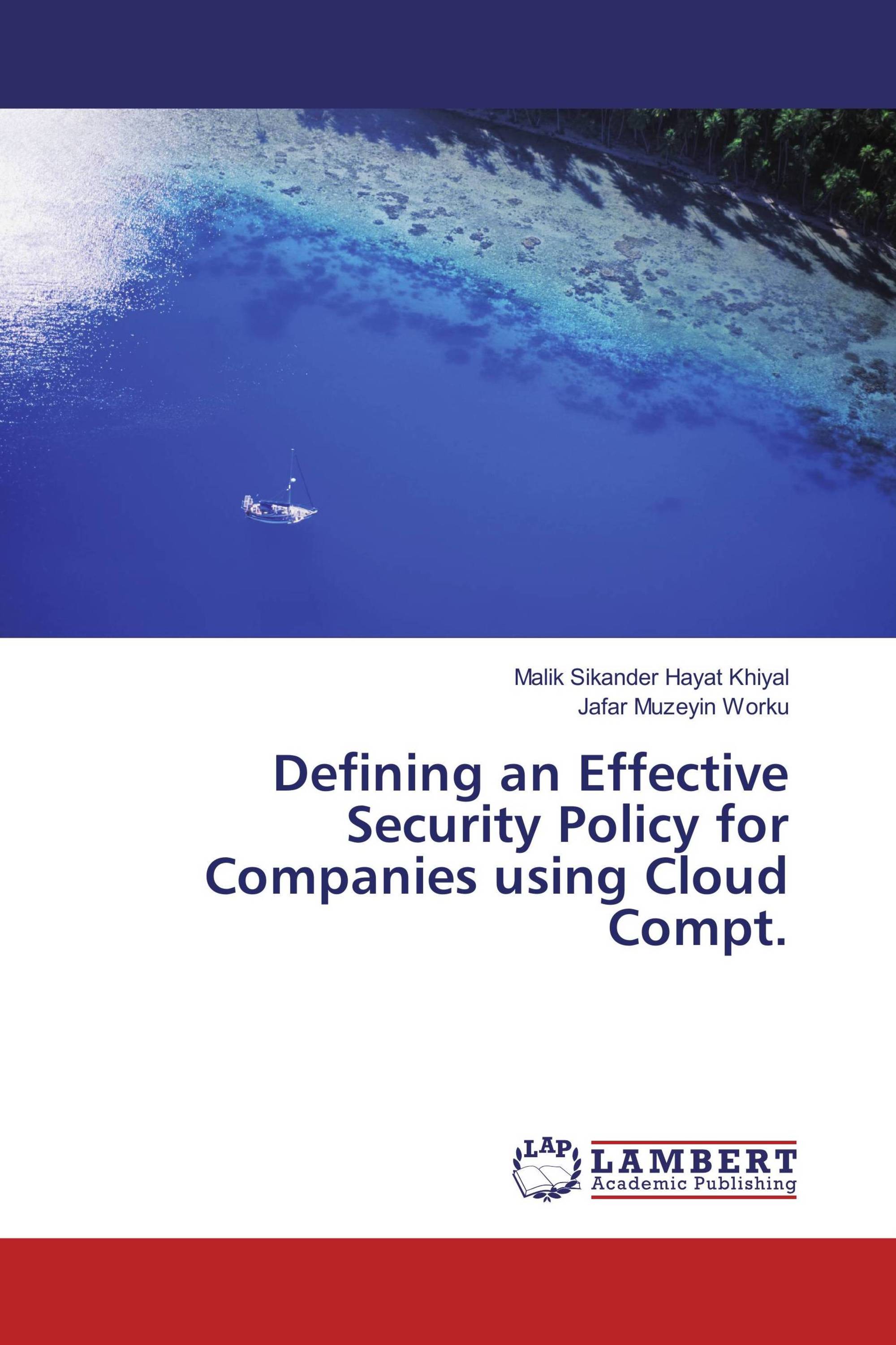 Defining an Effective Security Policy for Companies using Cloud Compt.