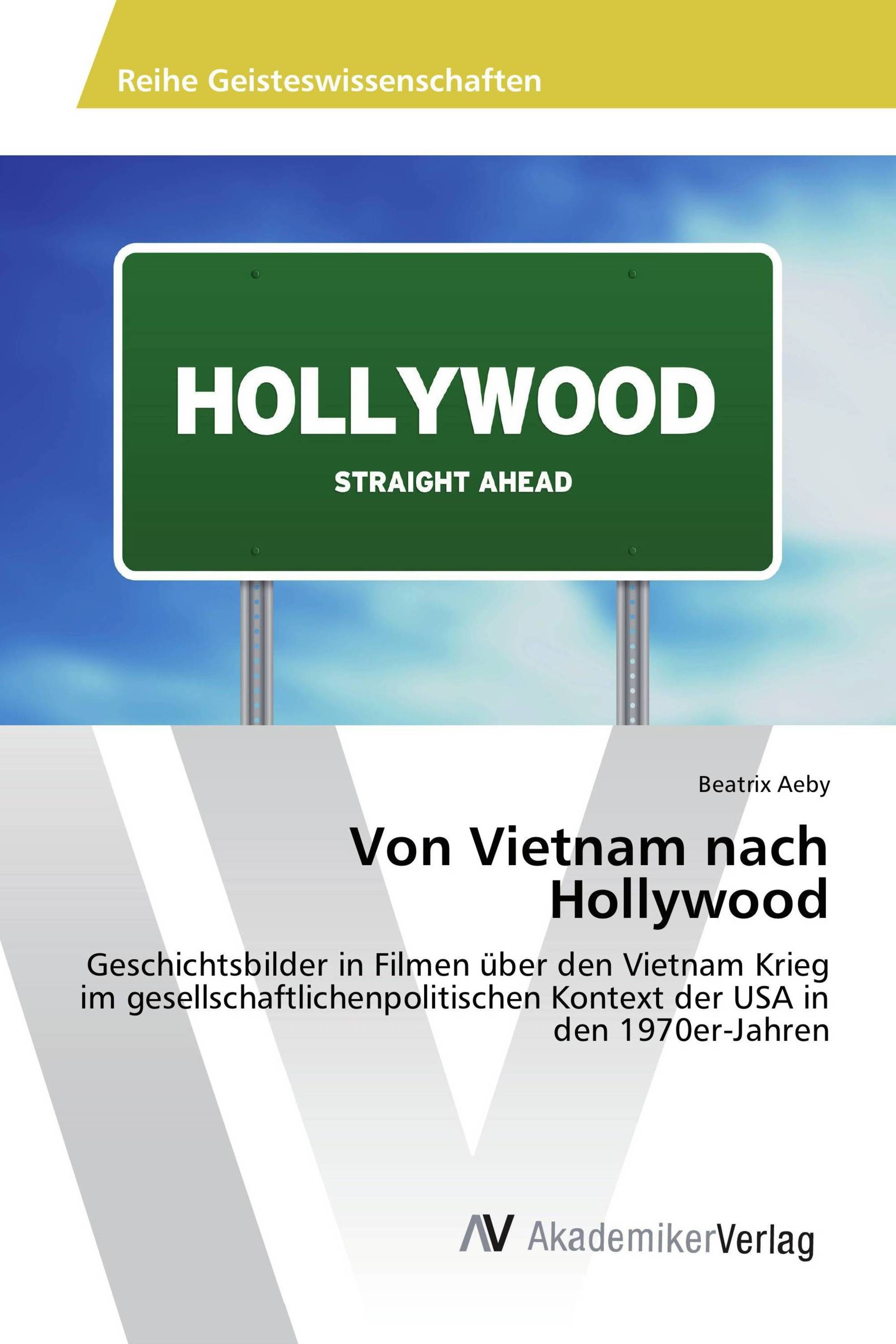 Von Vietnam nach Hollywood