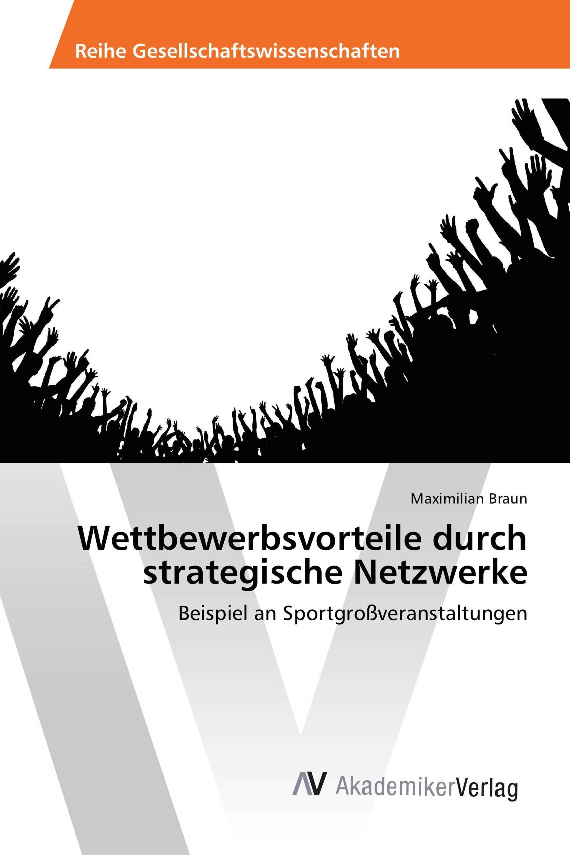 Wettbewerbsvorteile durch strategische Netzwerke