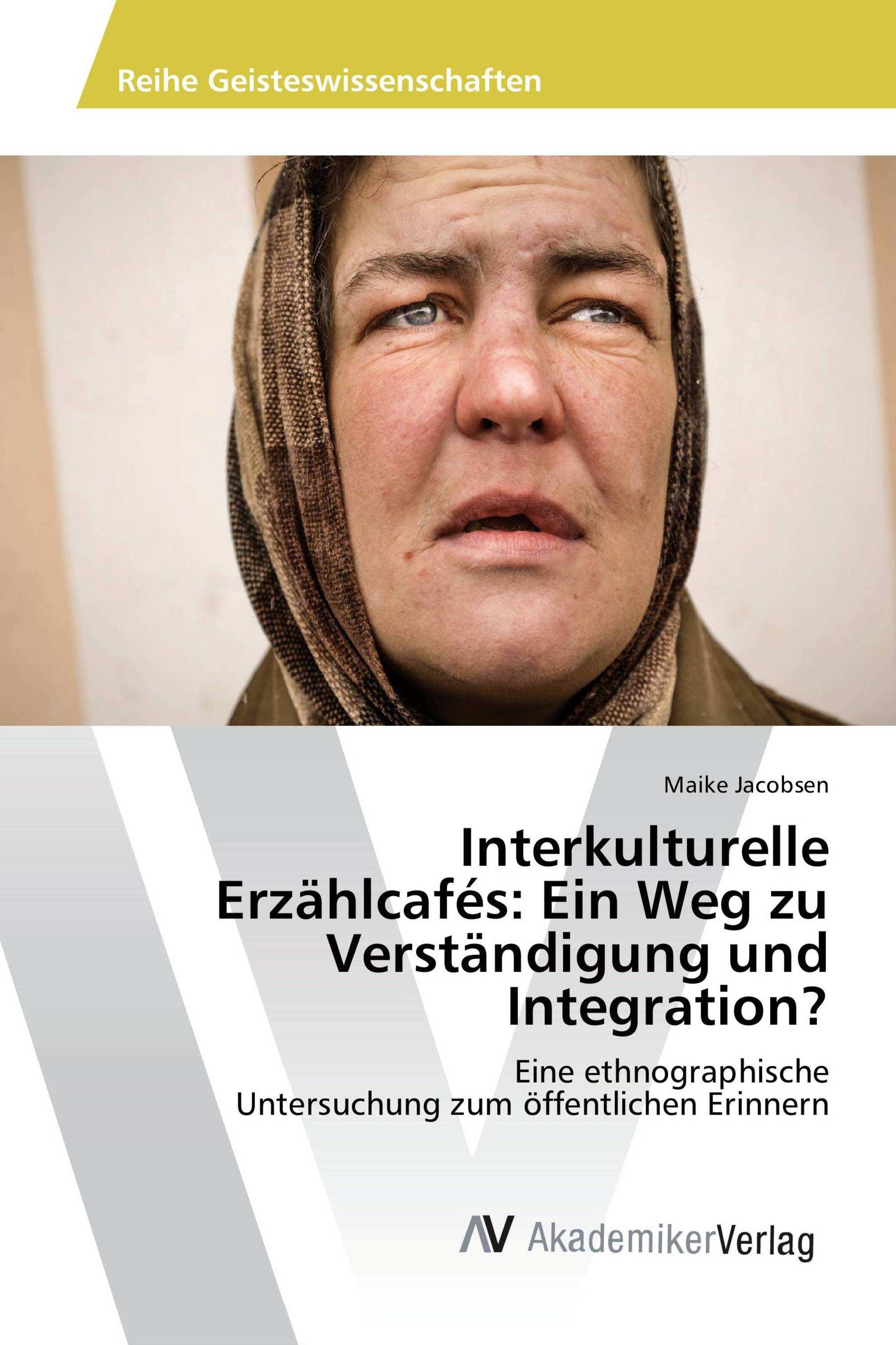 Interkulturelle Erzählcafés: Ein Weg zu Verständigung und Integration?