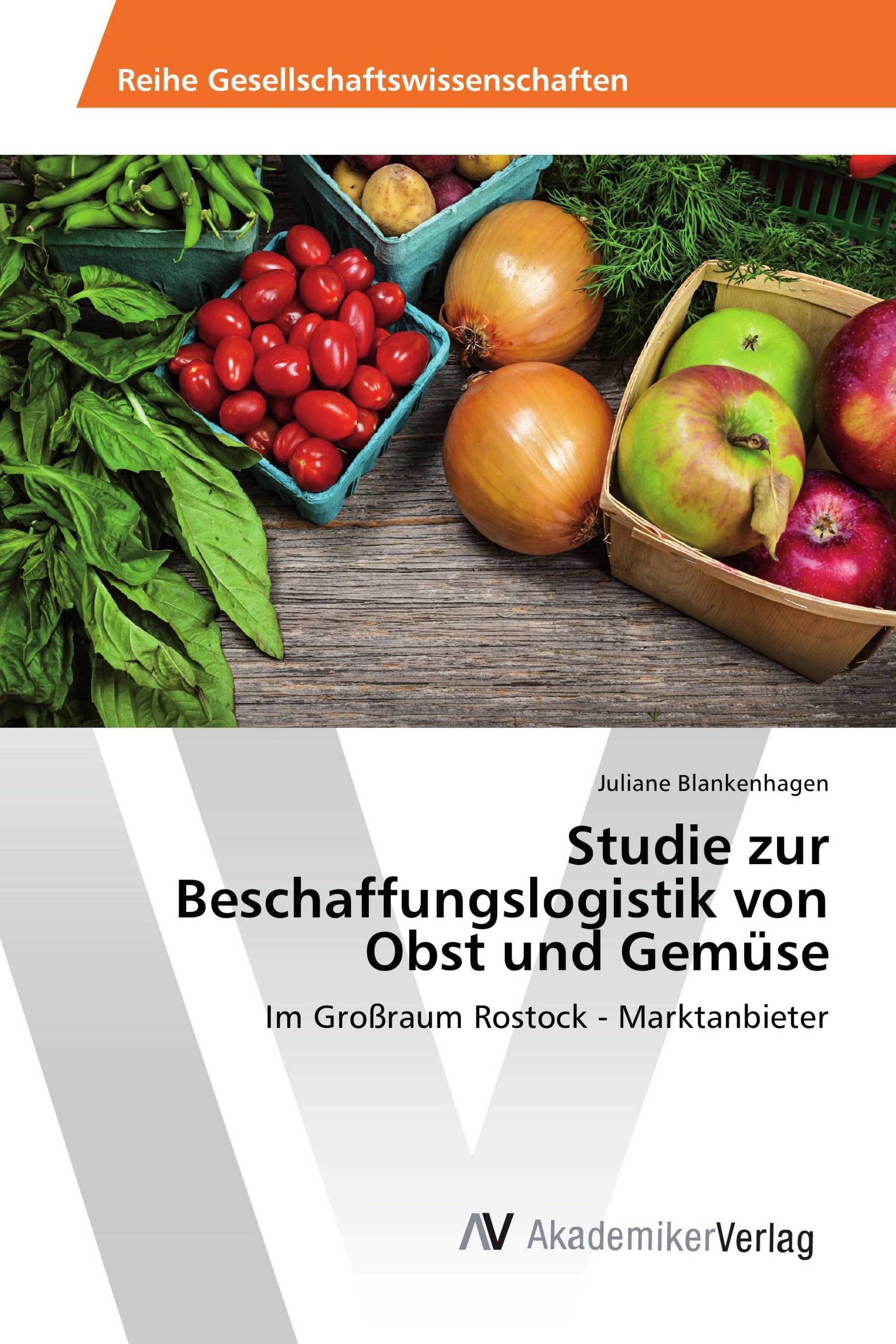 Studie zur Beschaffungslogistik von Obst und Gemüse