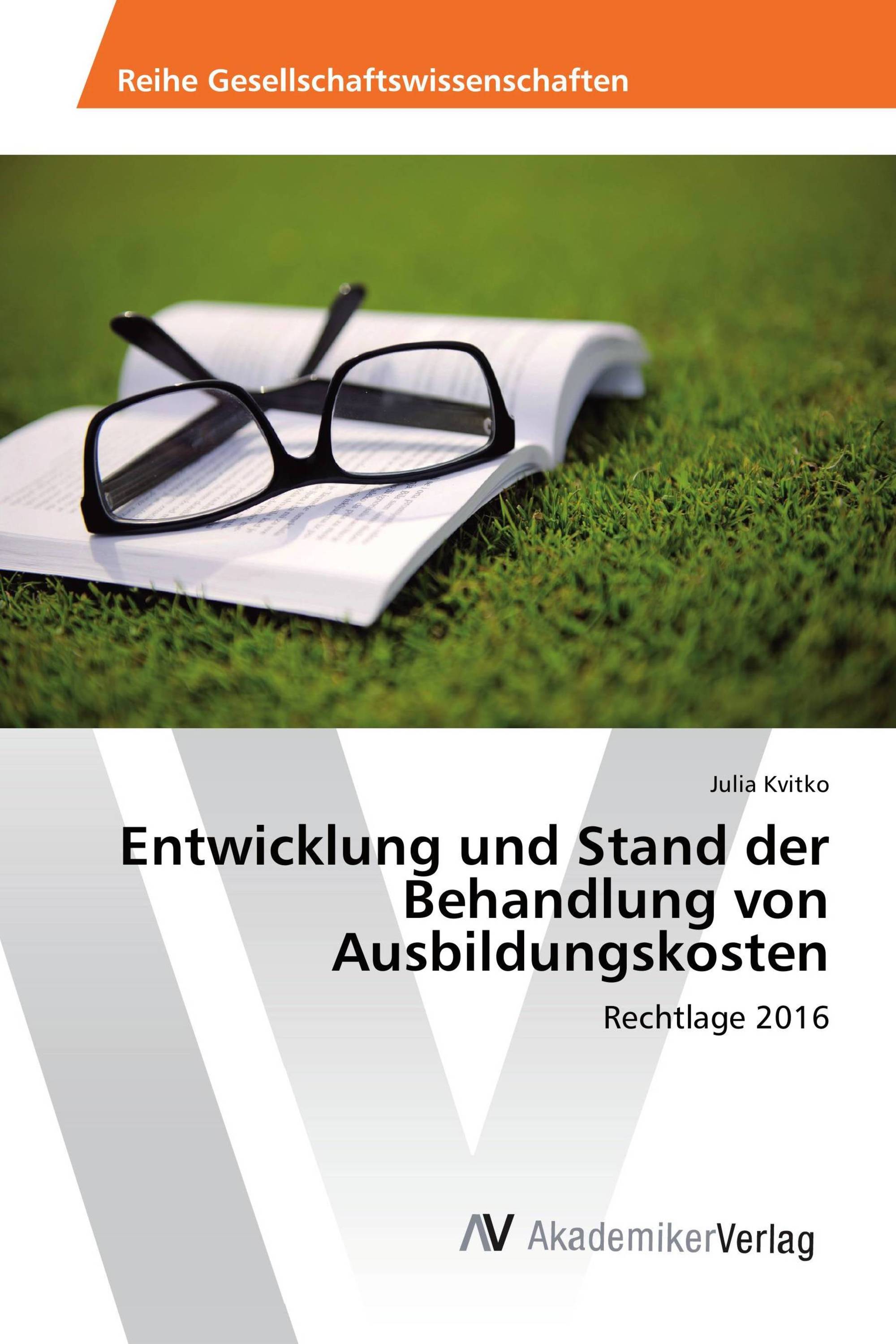 Entwicklung und Stand der Behandlung von Ausbildungskosten