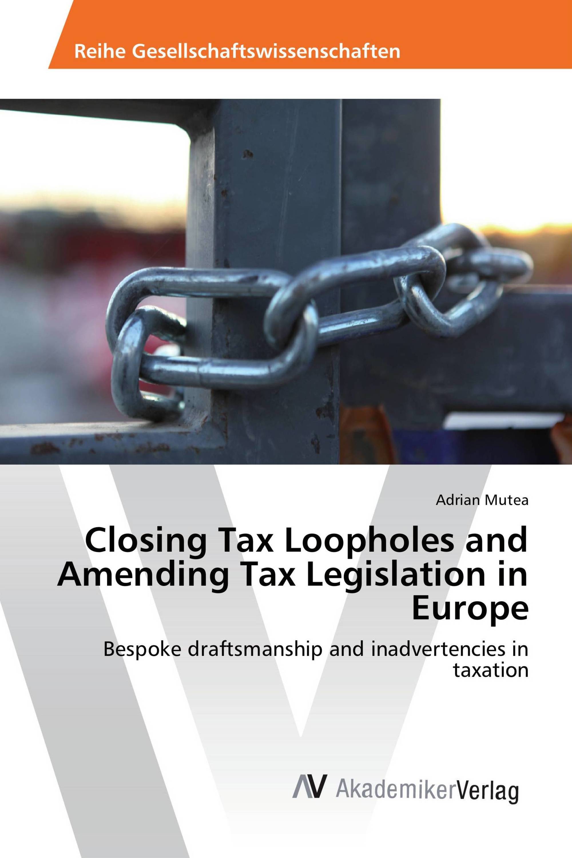 Closing Tax Loopholes and Amending Tax Legislation in Europe