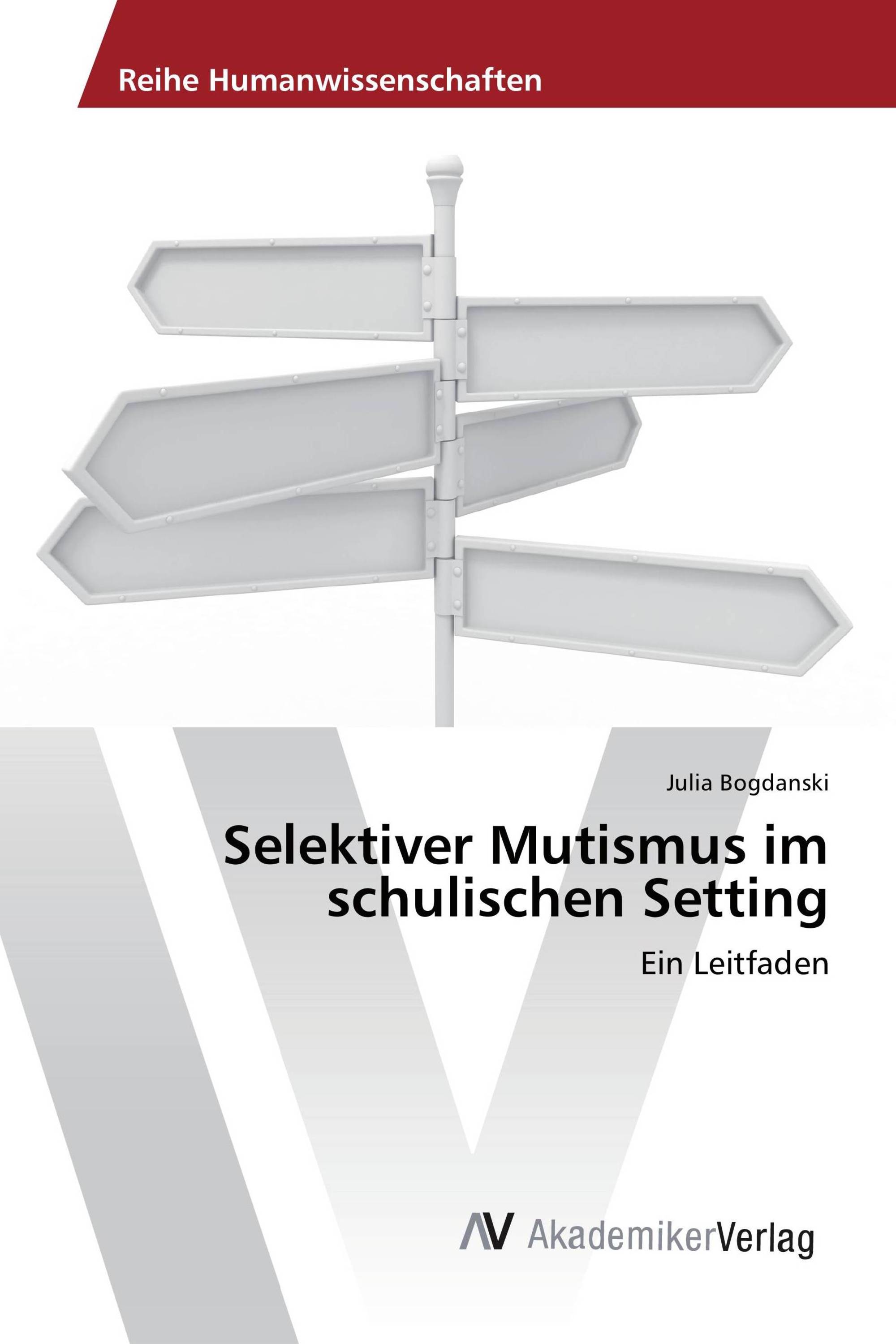 Selektiver Mutismus im schulischen Setting