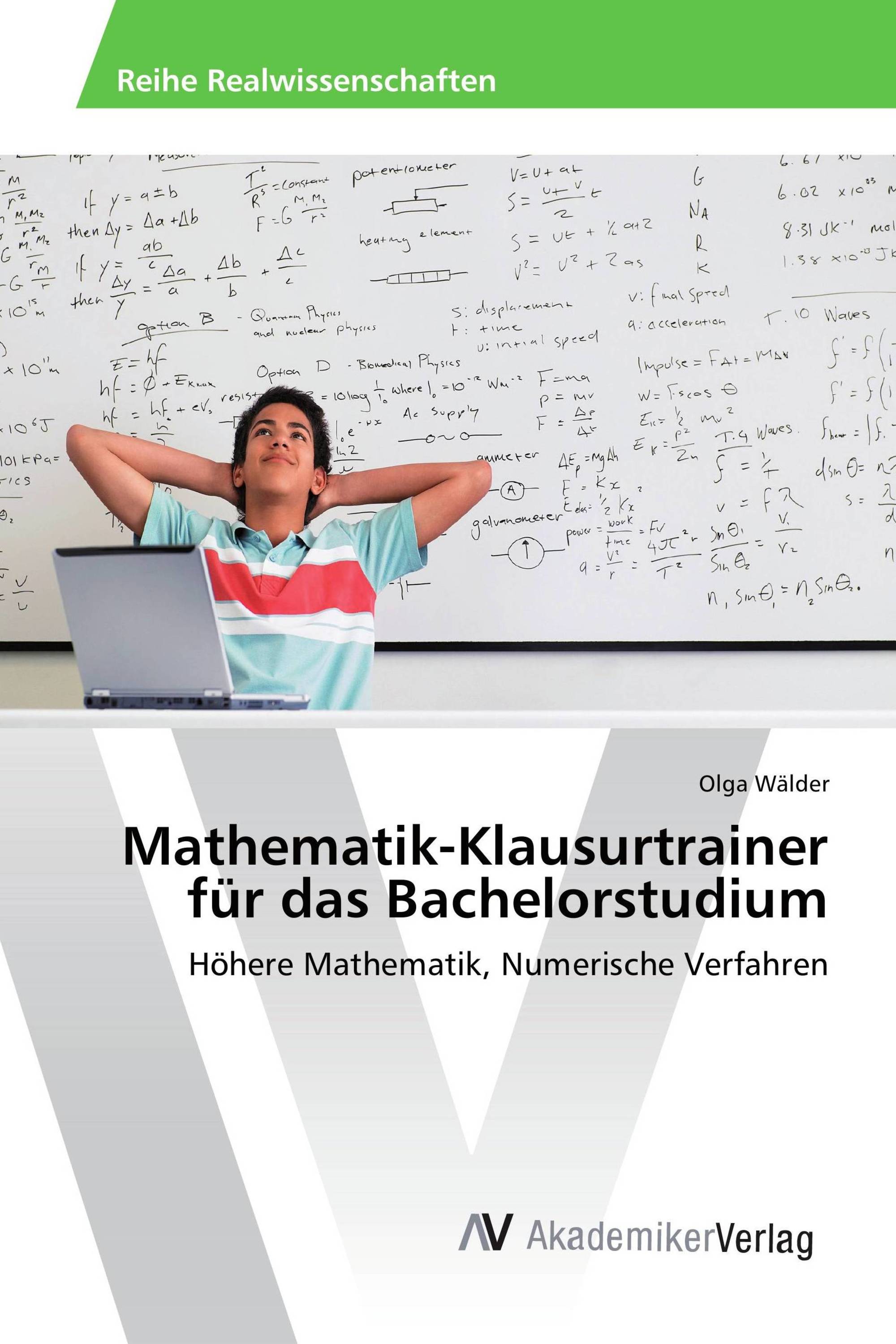 Mathematik-Klausurtrainer für das Bachelorstudium