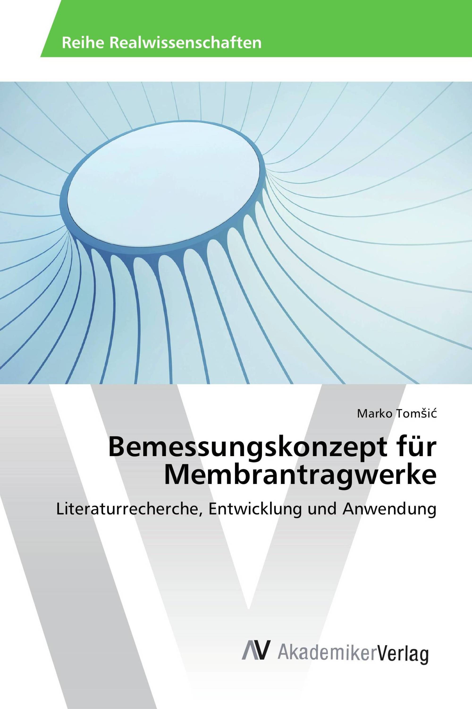 Bemessungskonzept für Membrantragwerke