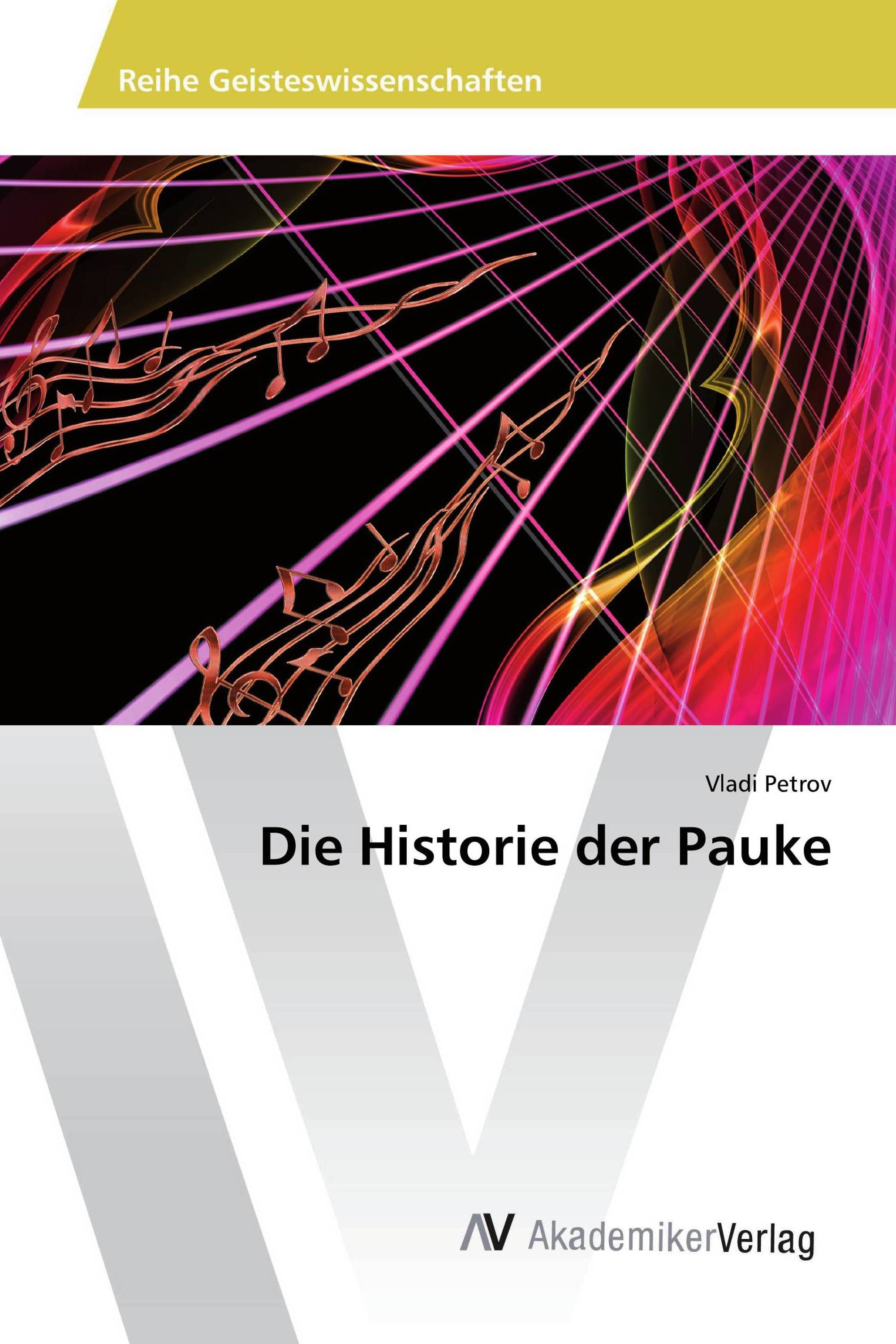 Die Historie der Pauke