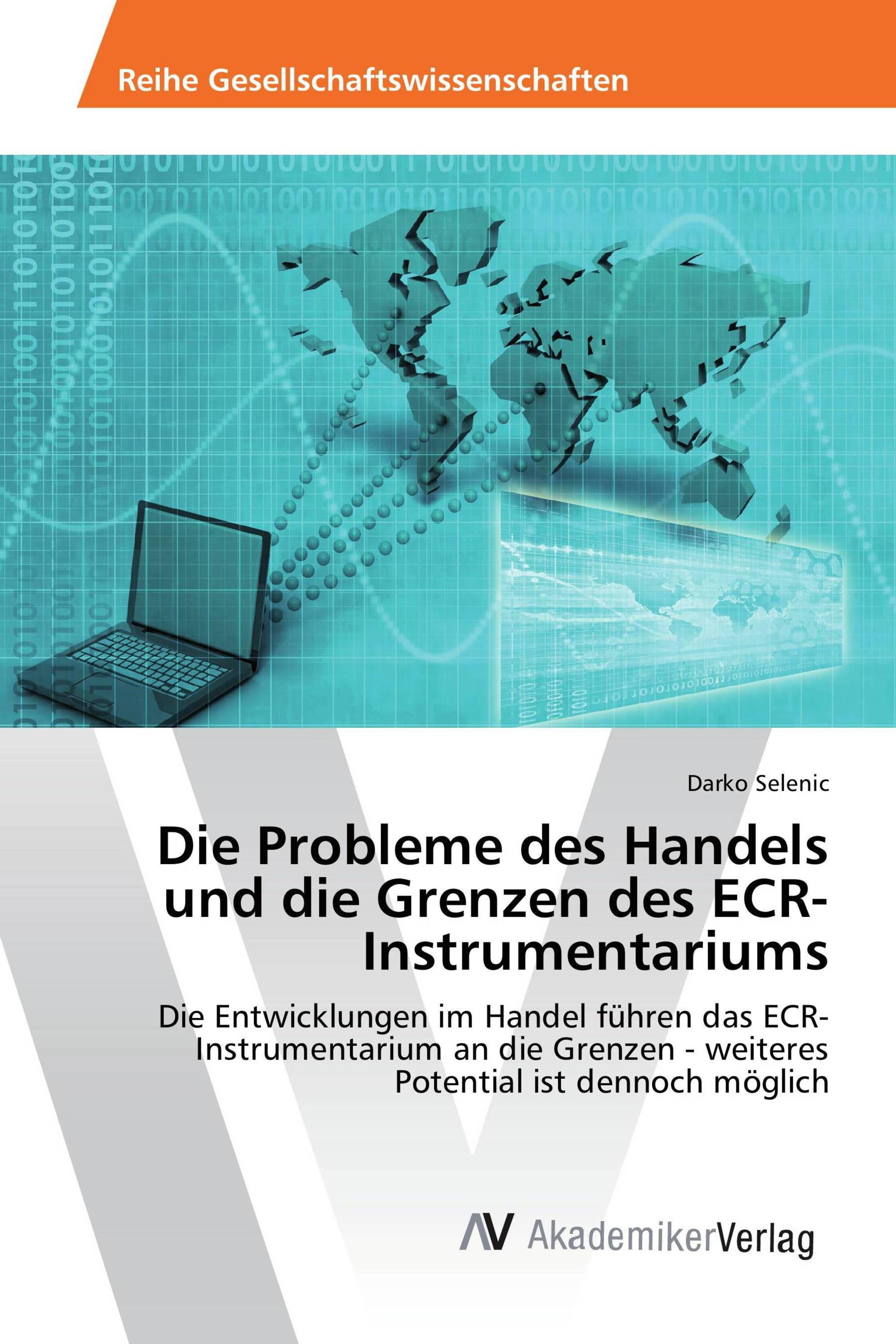 Die Probleme des Handels und die Grenzen des ECR-Instrumentariums