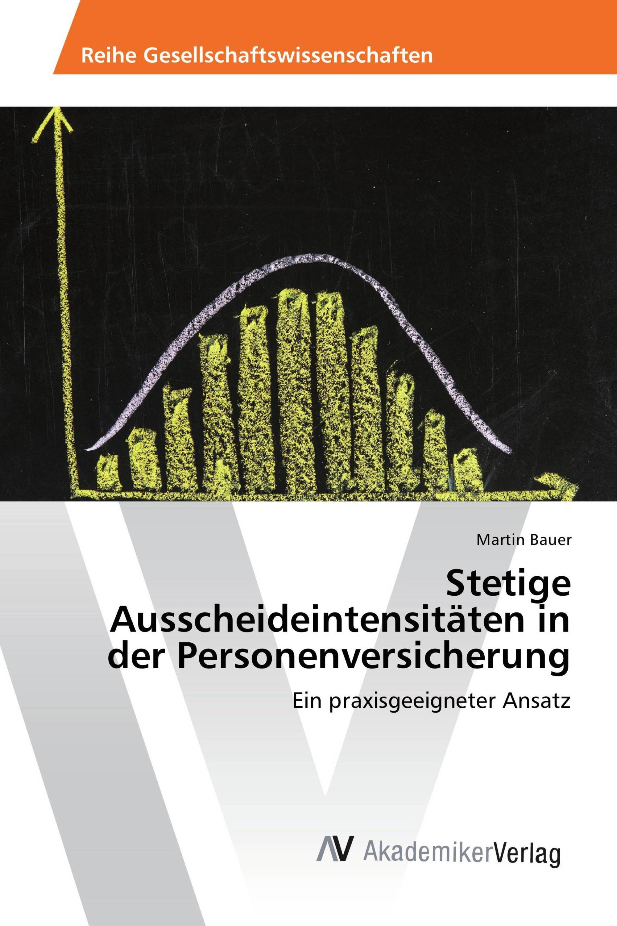 Stetige Ausscheideintensitäten in der Personenversicherung