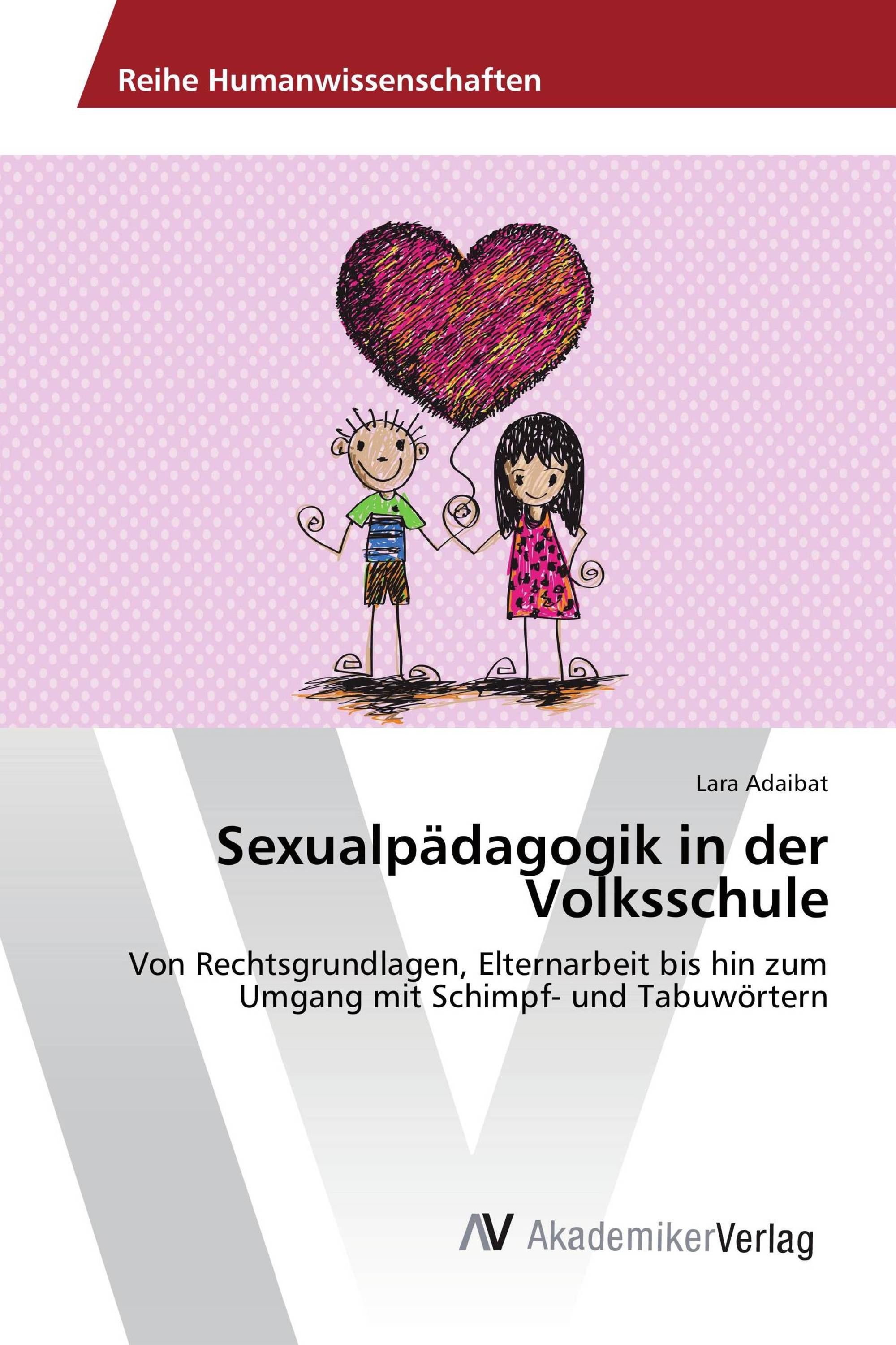 Sexualpädagogik in der Volksschule