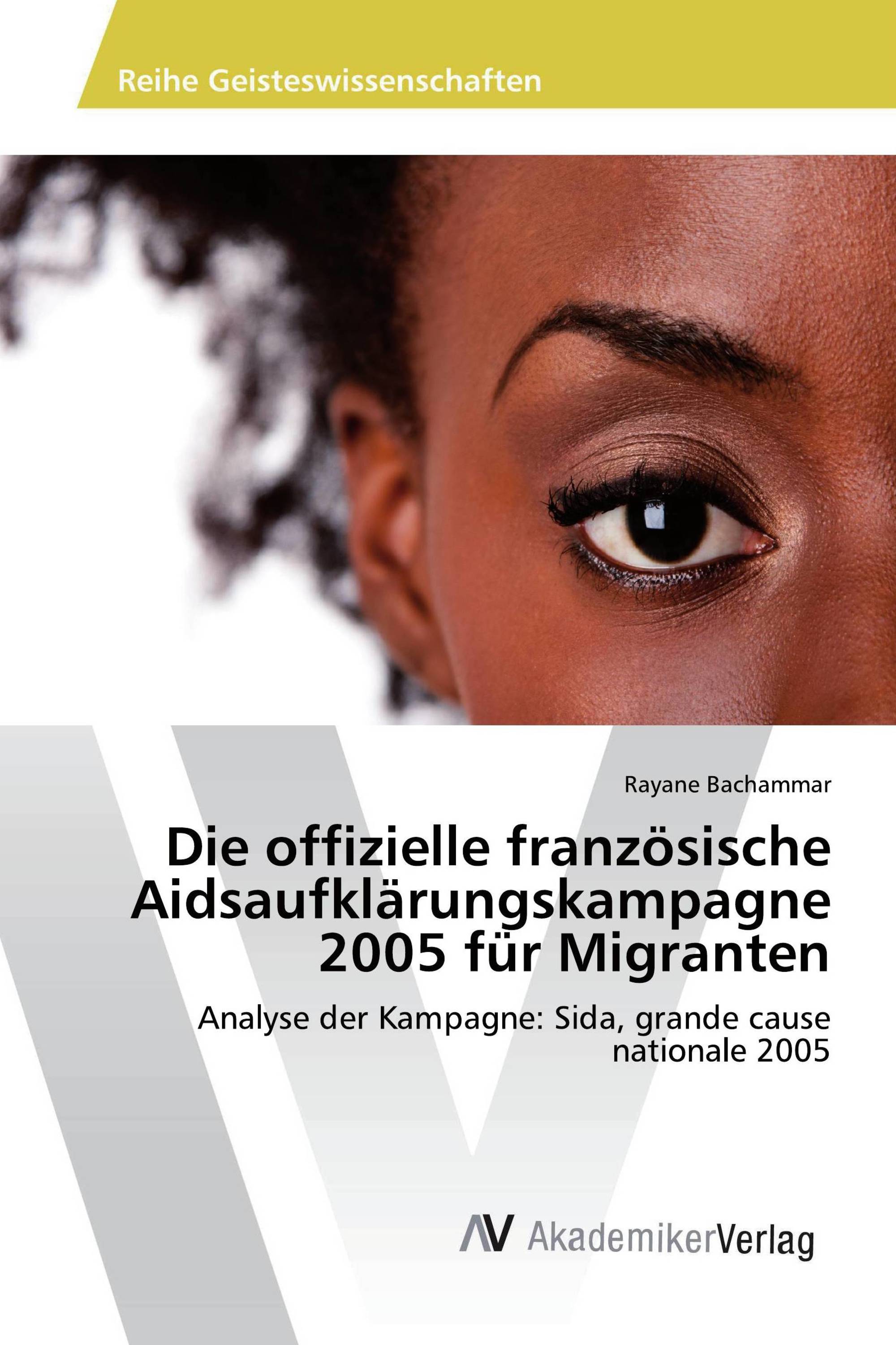 Die offizielle französische Aidsaufklärungskampagne 2005 für Migranten