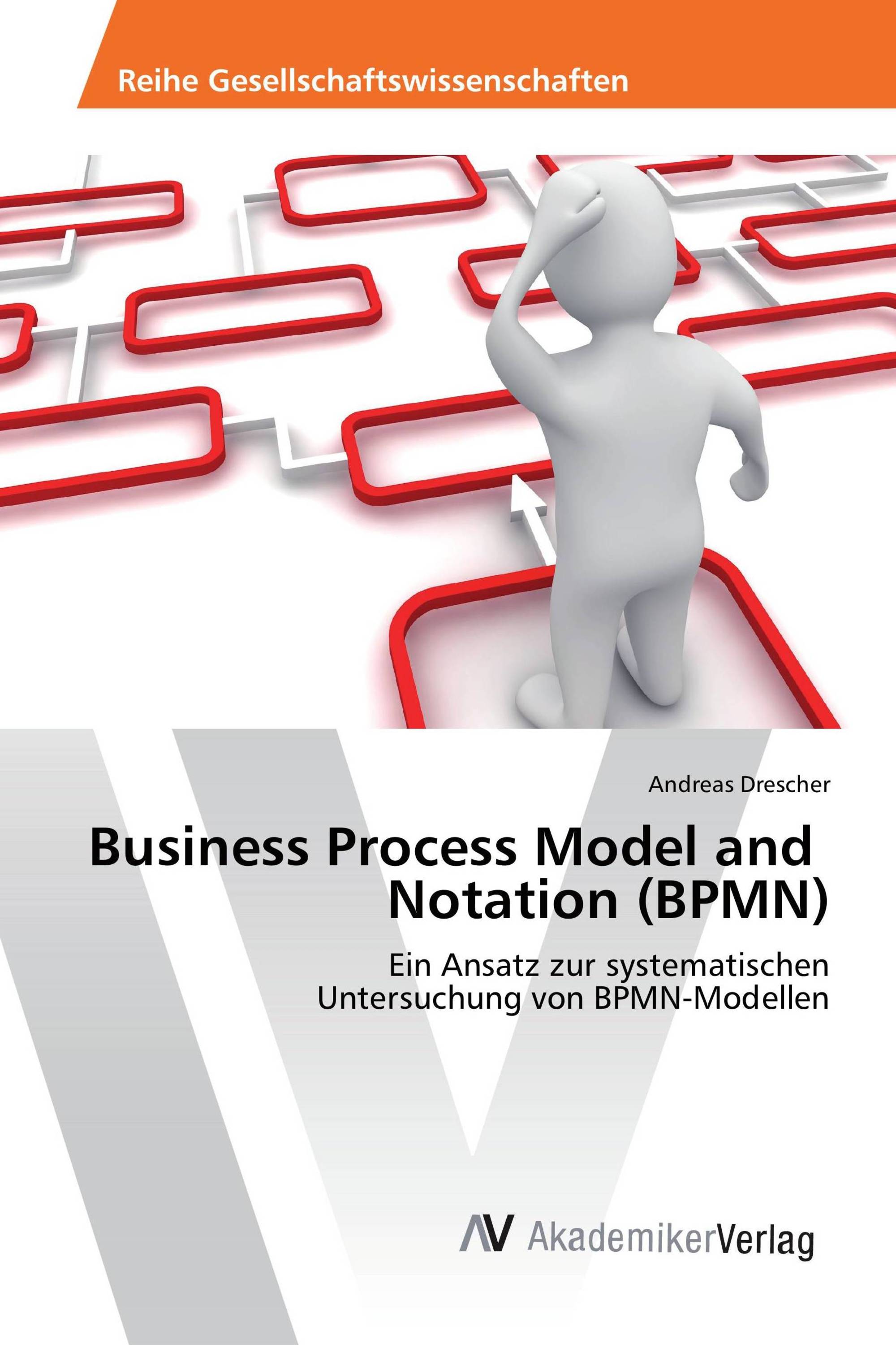 Business Process Model and Notation (BPMN)