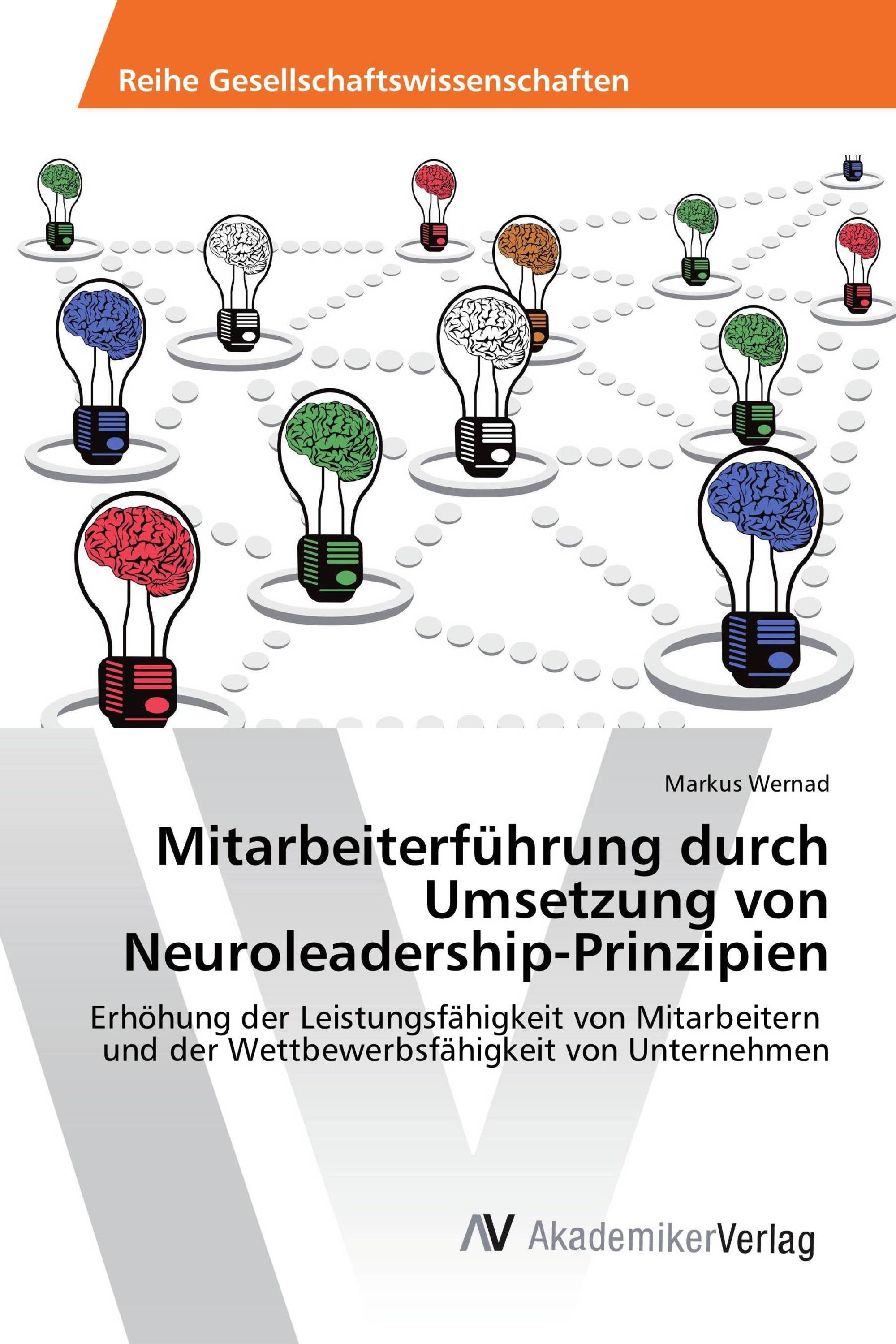 Mitarbeiterführung durch Umsetzung von Neuroleadership-Prinzipien