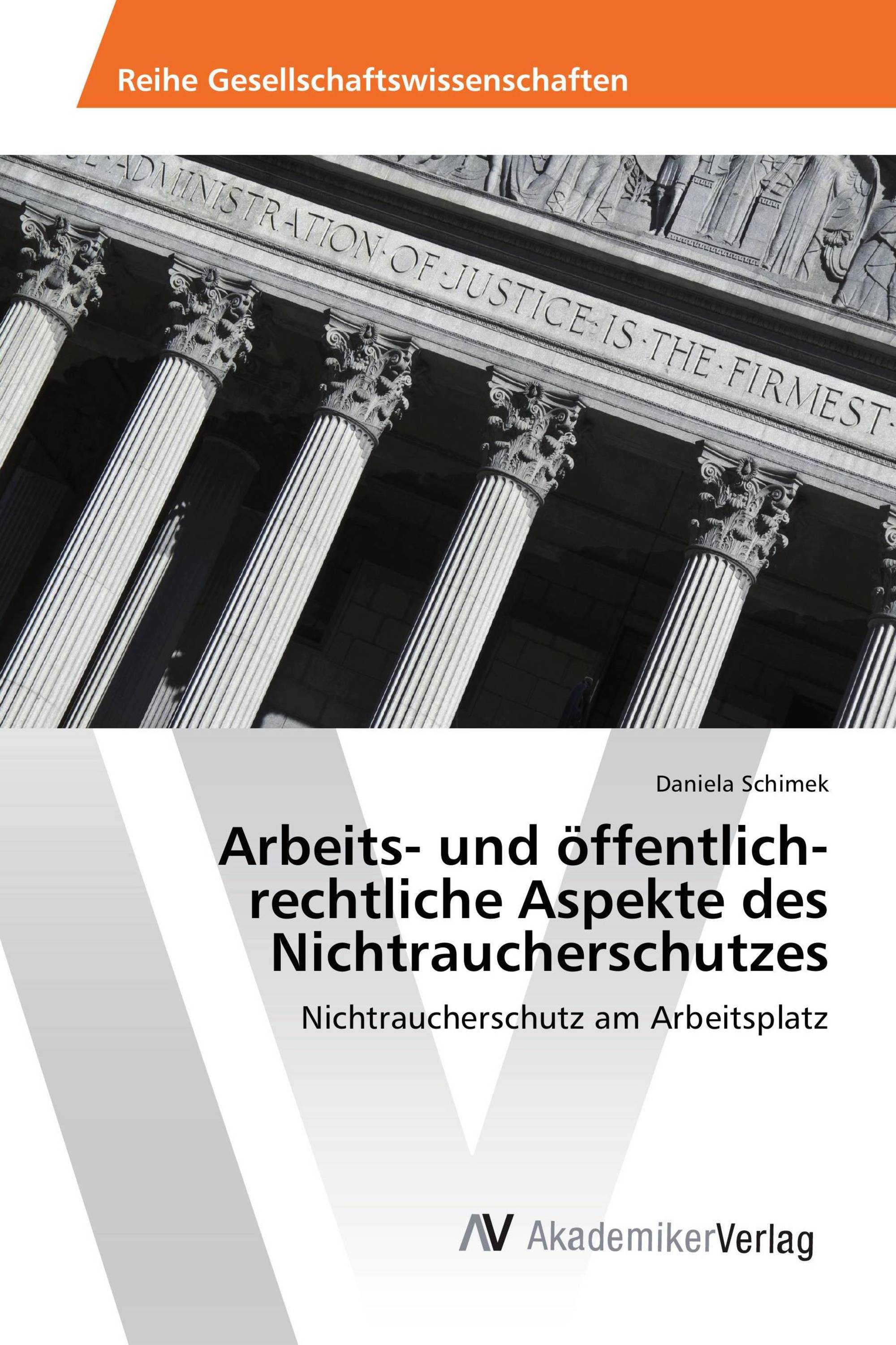 Arbeits- und öffentlich-rechtliche Aspekte des Nichtraucherschutzes