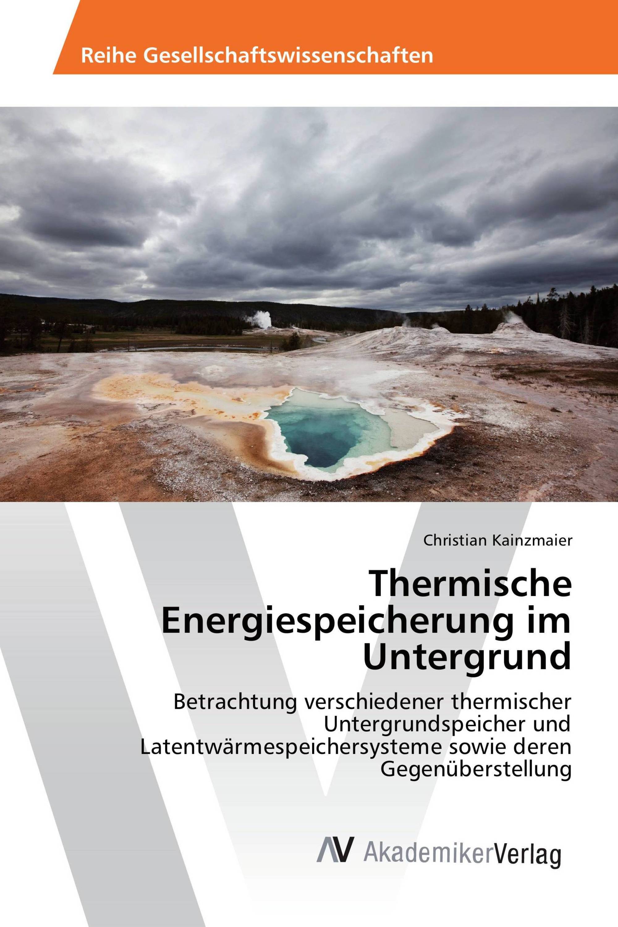 Thermische Energiespeicherung im Untergrund