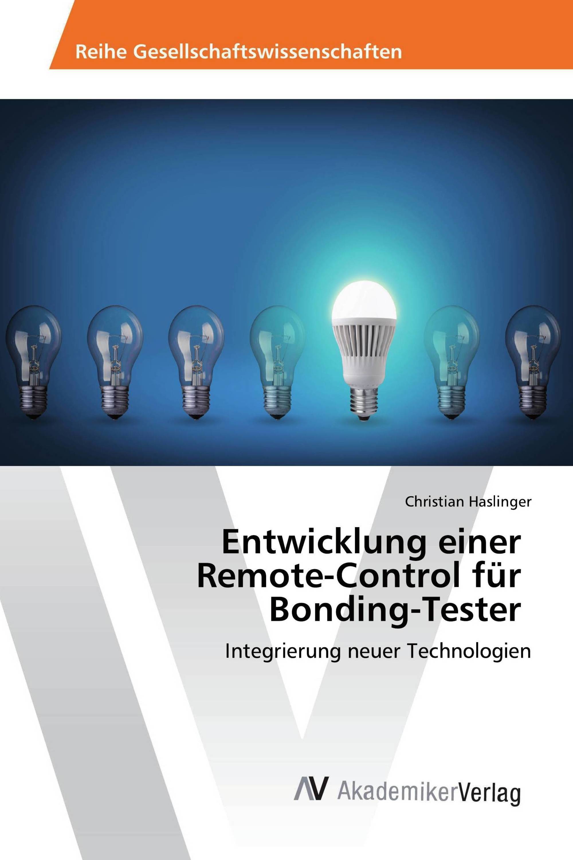 Entwicklung einer Remote-Control für Bonding-Tester