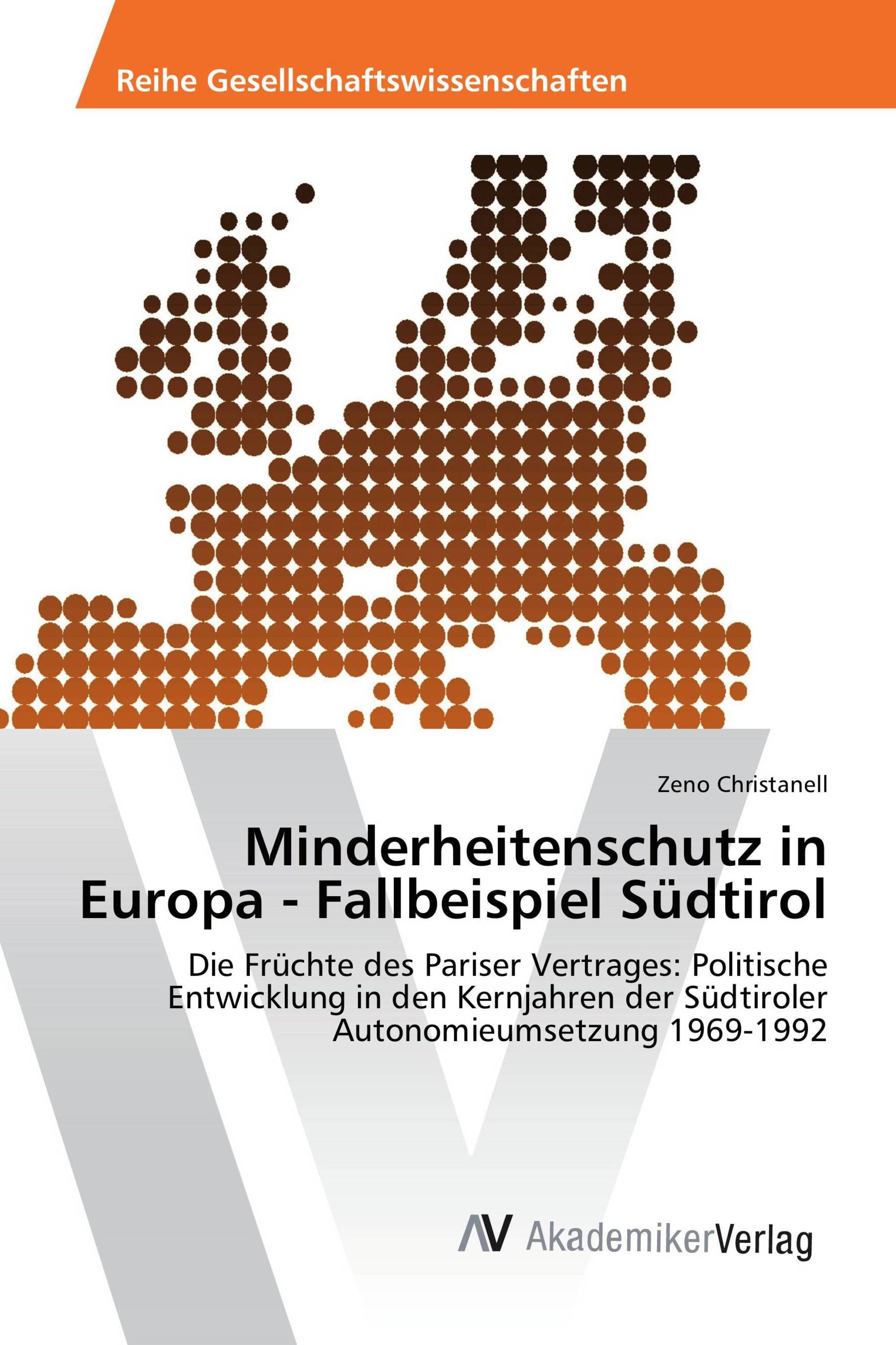 Minderheitenschutz in Europa - Fallbeispiel Südtirol