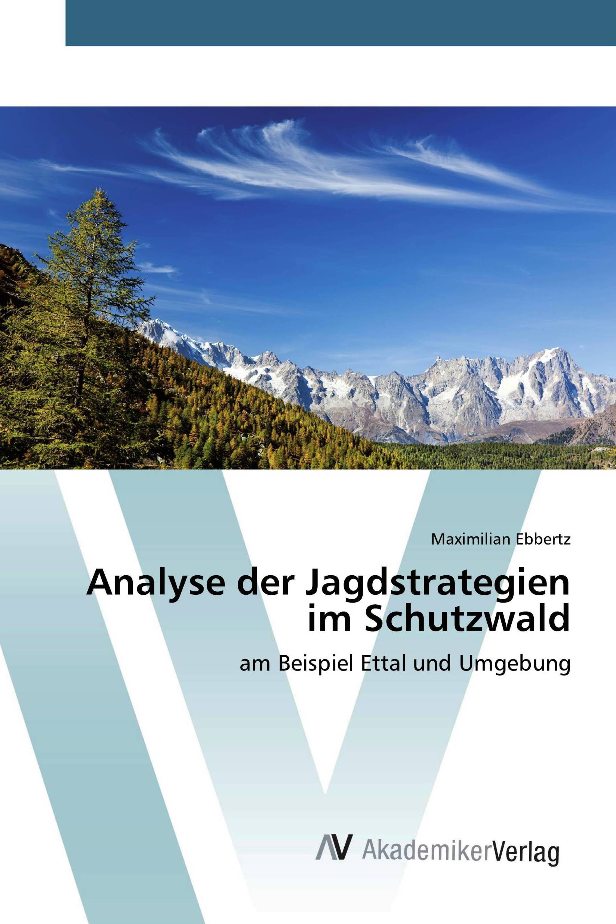 Analyse der Jagdstrategien im Schutzwald