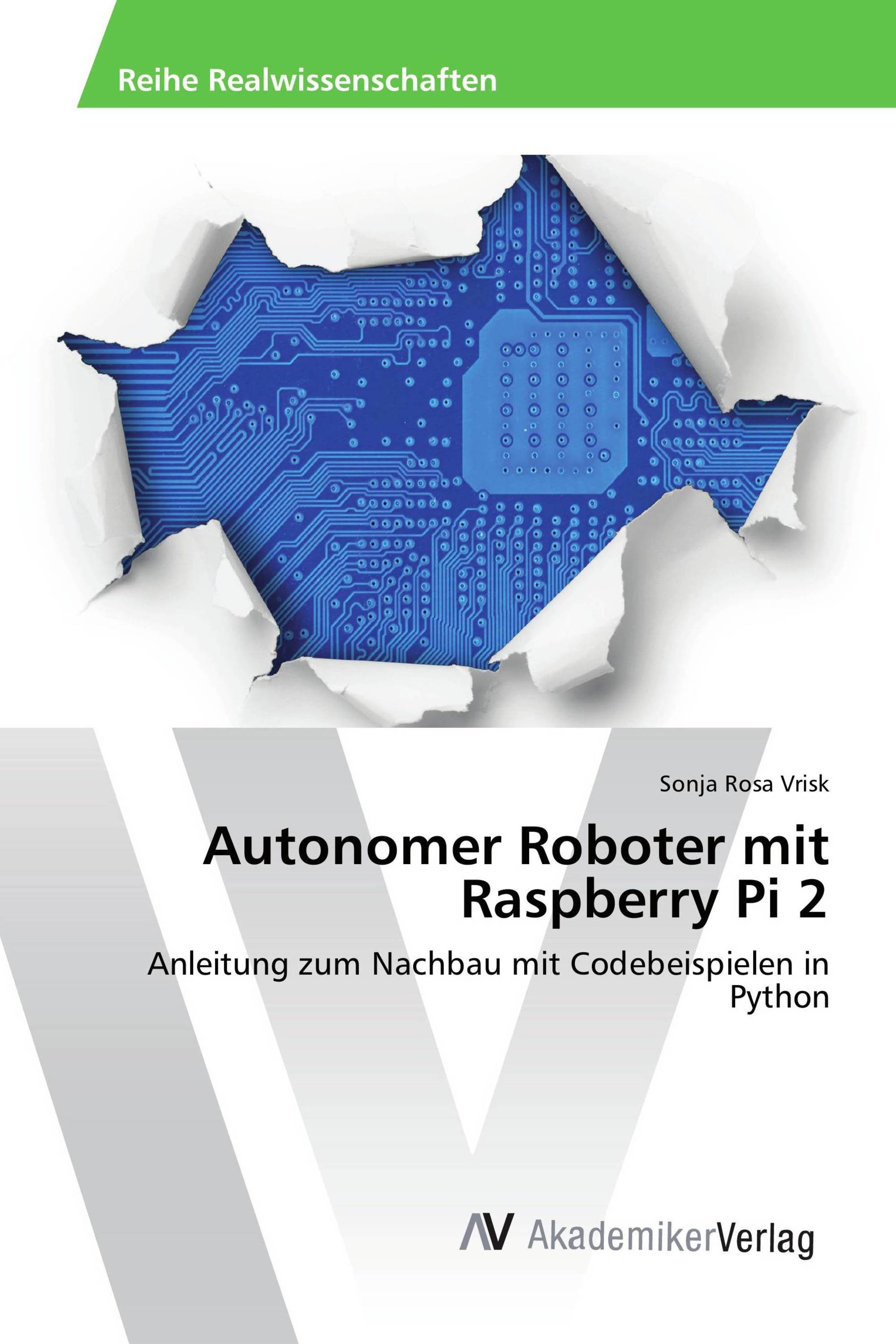 Autonomer Roboter mit Raspberry Pi 2