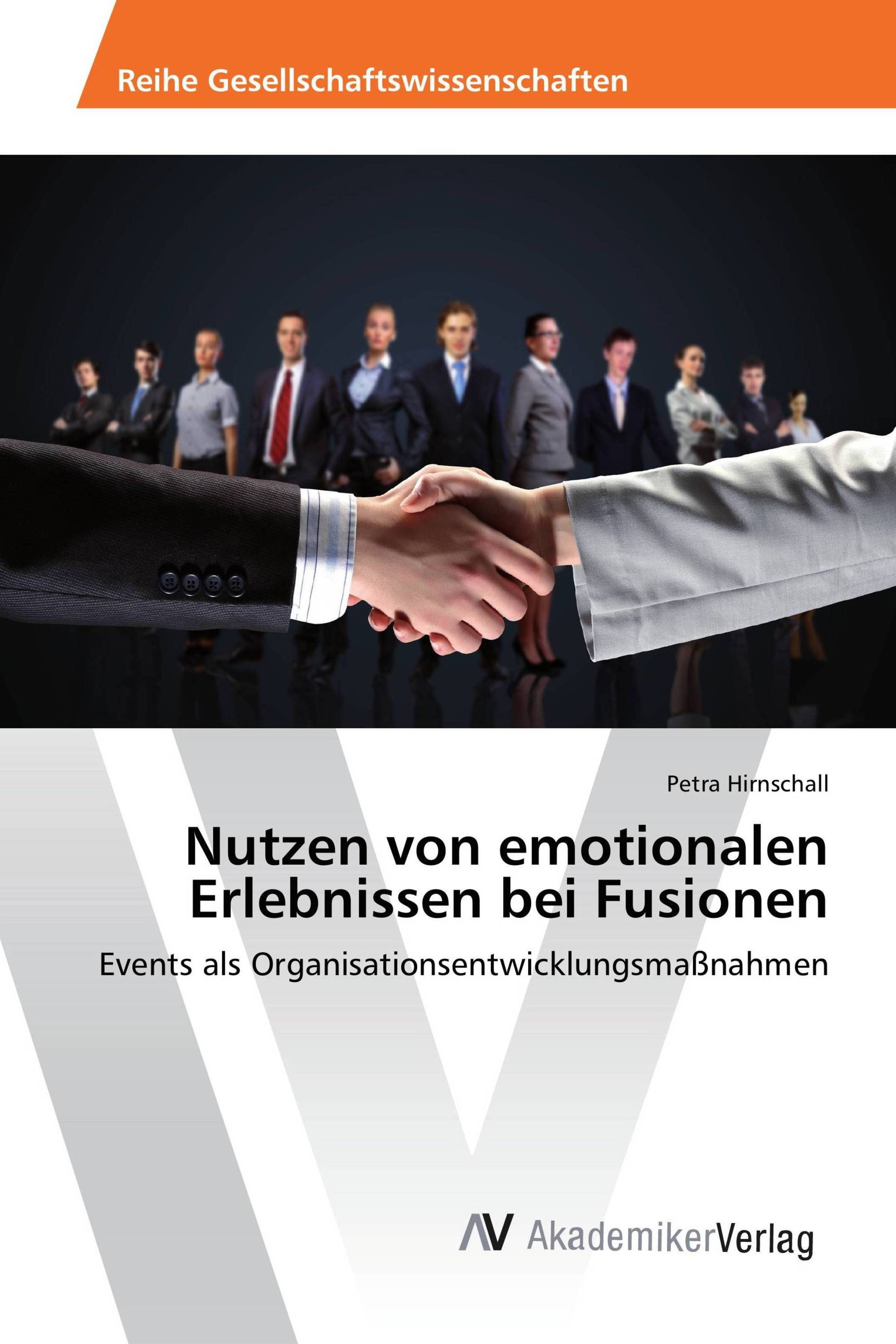 Nutzen von emotionalen Erlebnissen bei Fusionen