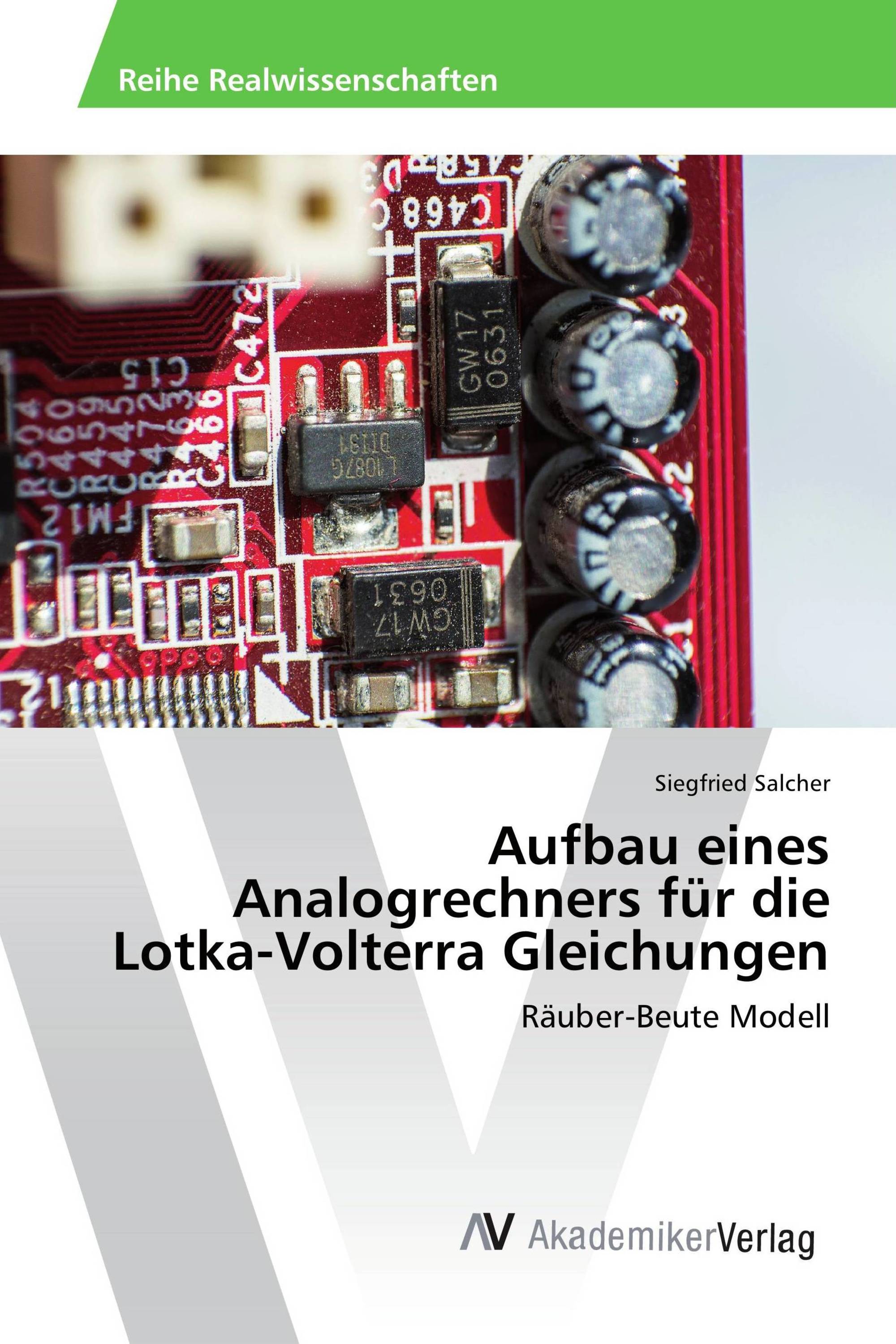 Aufbau eines Analogrechners für die Lotka-Volterra Gleichungen