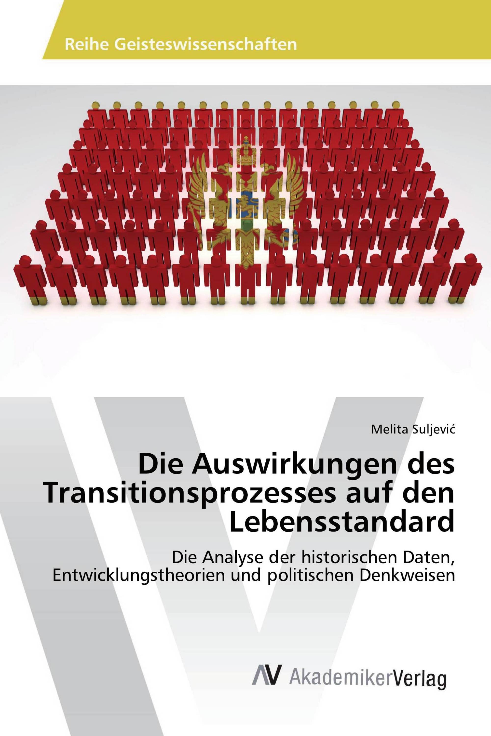 Die Auswirkungen des Transitionsprozesses auf den Lebensstandard