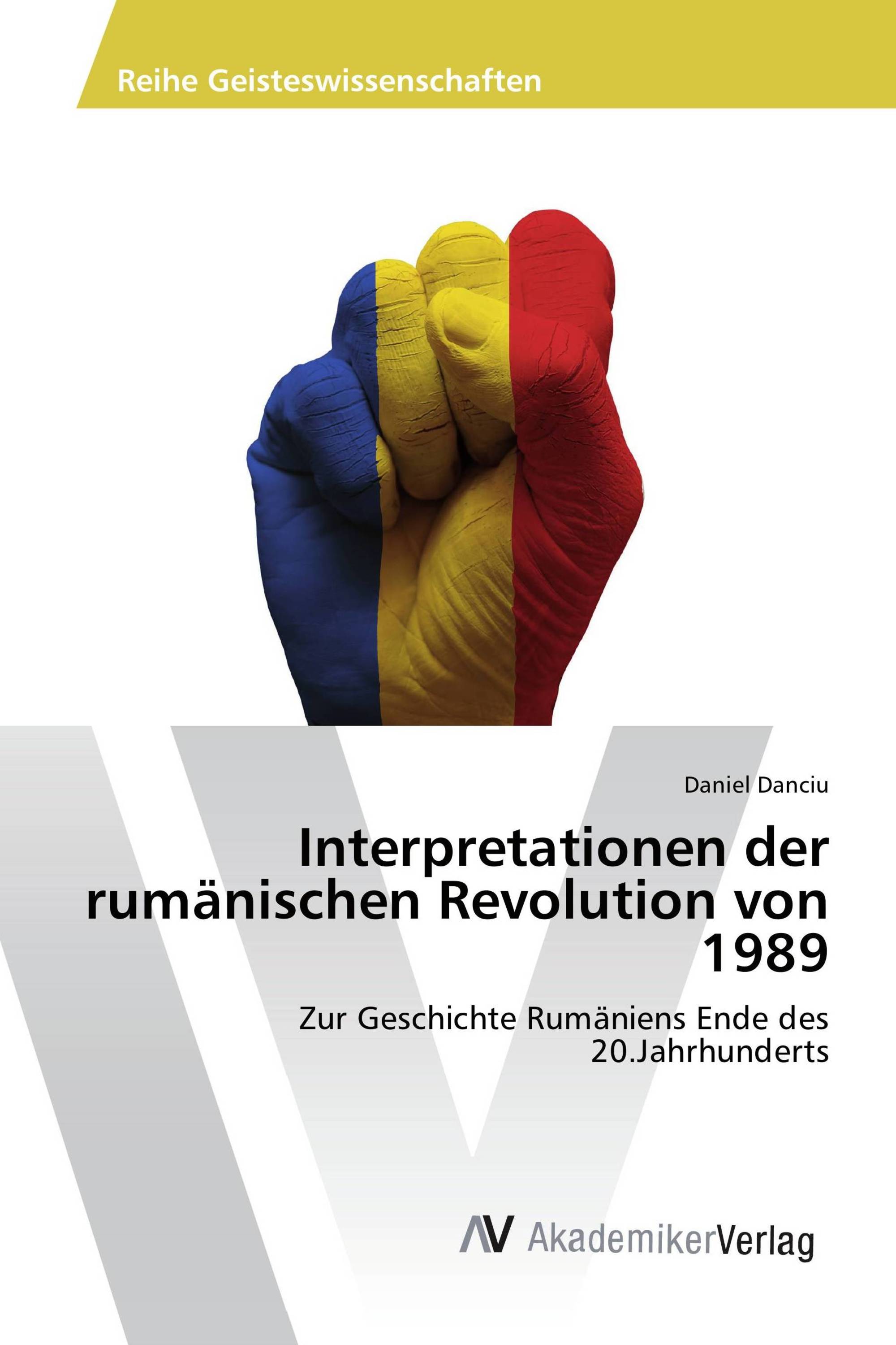 Interpretationen der rumänischen Revolution von 1989