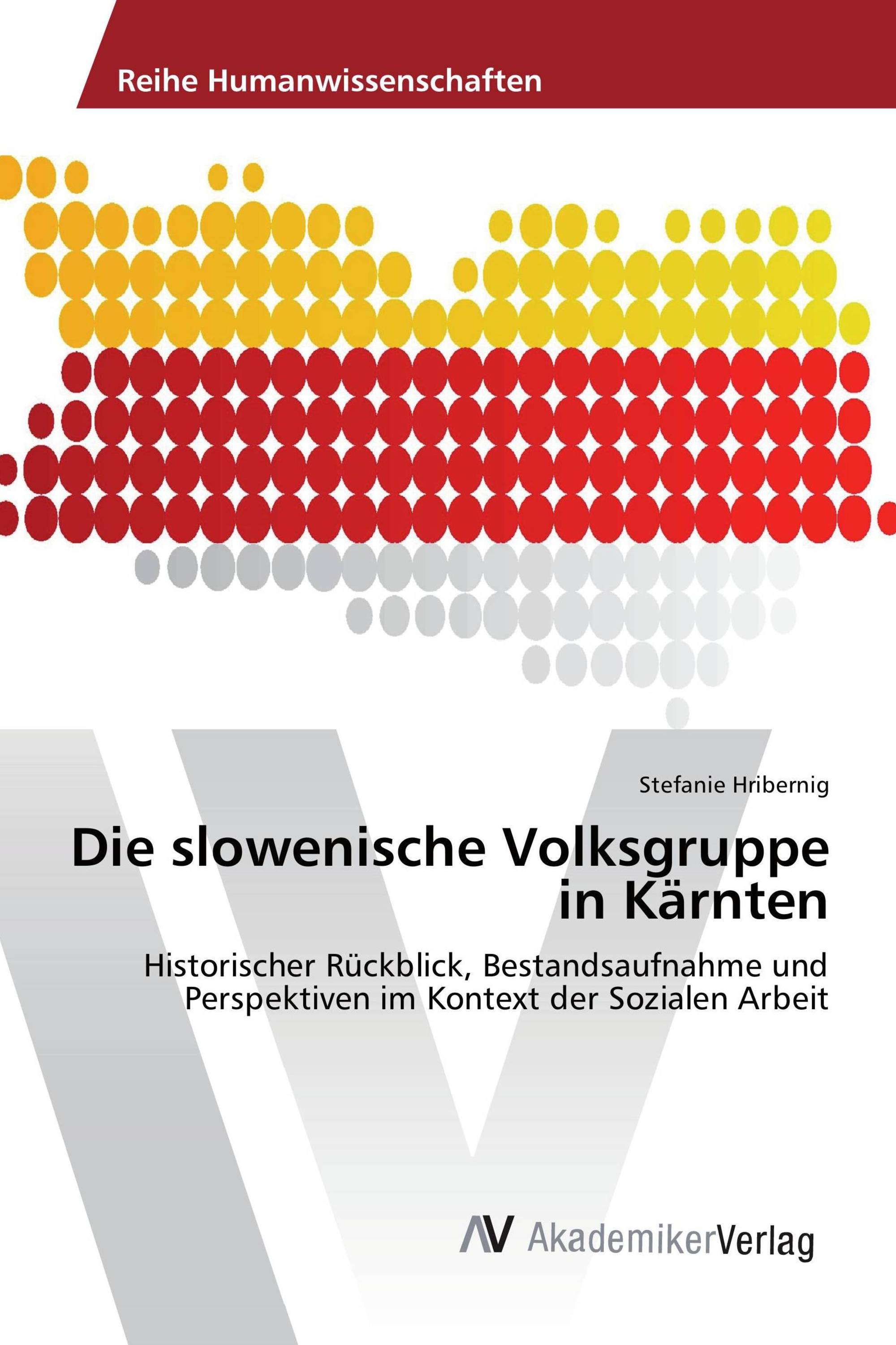 Die slowenische Volksgruppe in Kärnten