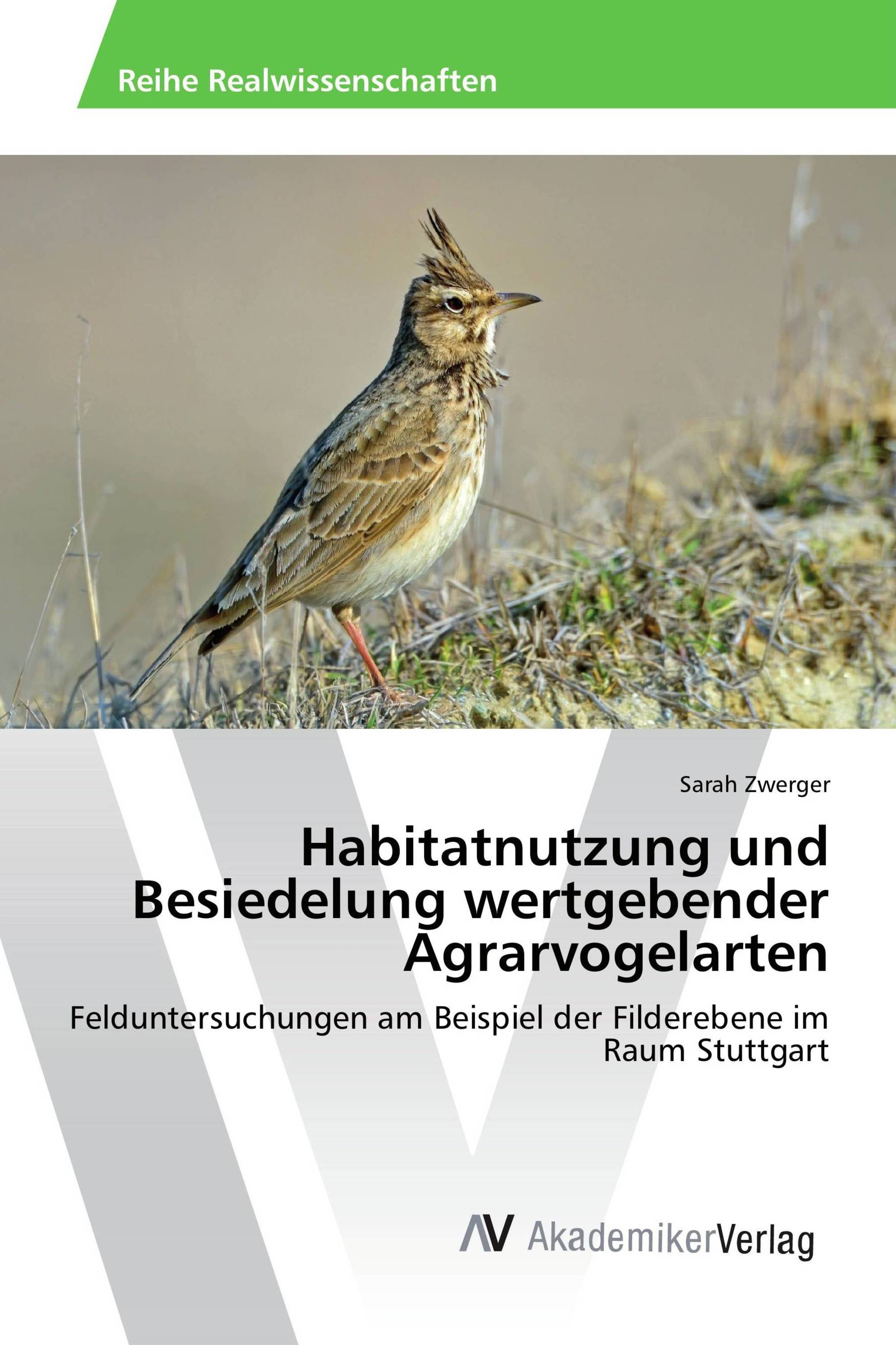 Habitatnutzung und Besiedelung wertgebender Agrarvogelarten