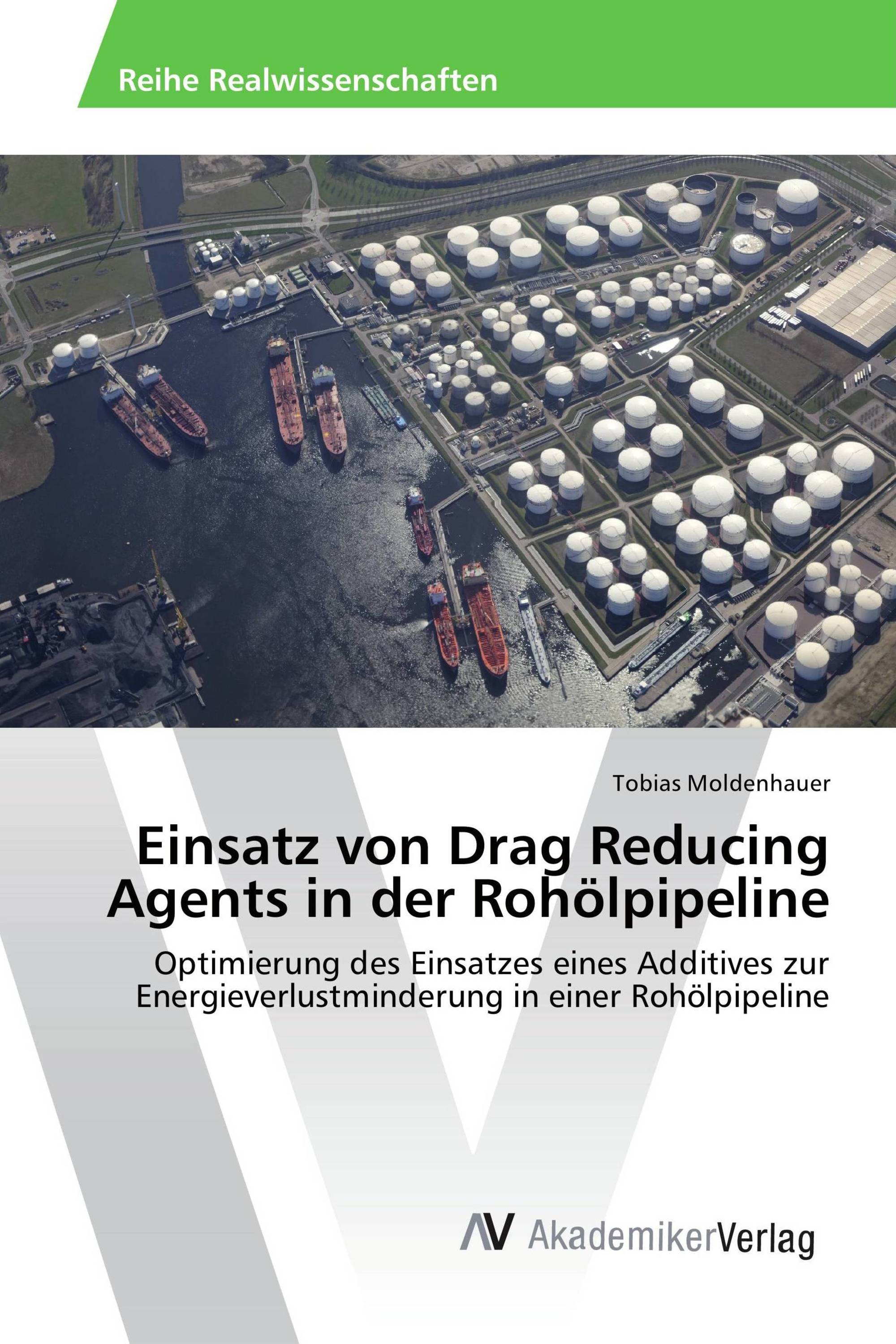 Einsatz von Drag Reducing Agents in der Rohölpipeline