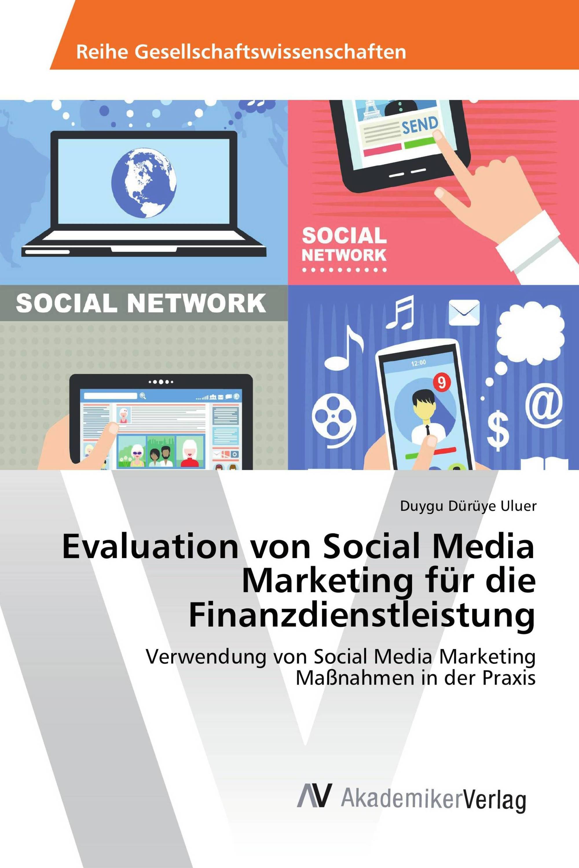 Evaluation von Social Media Marketing für die Finanzdienstleistung