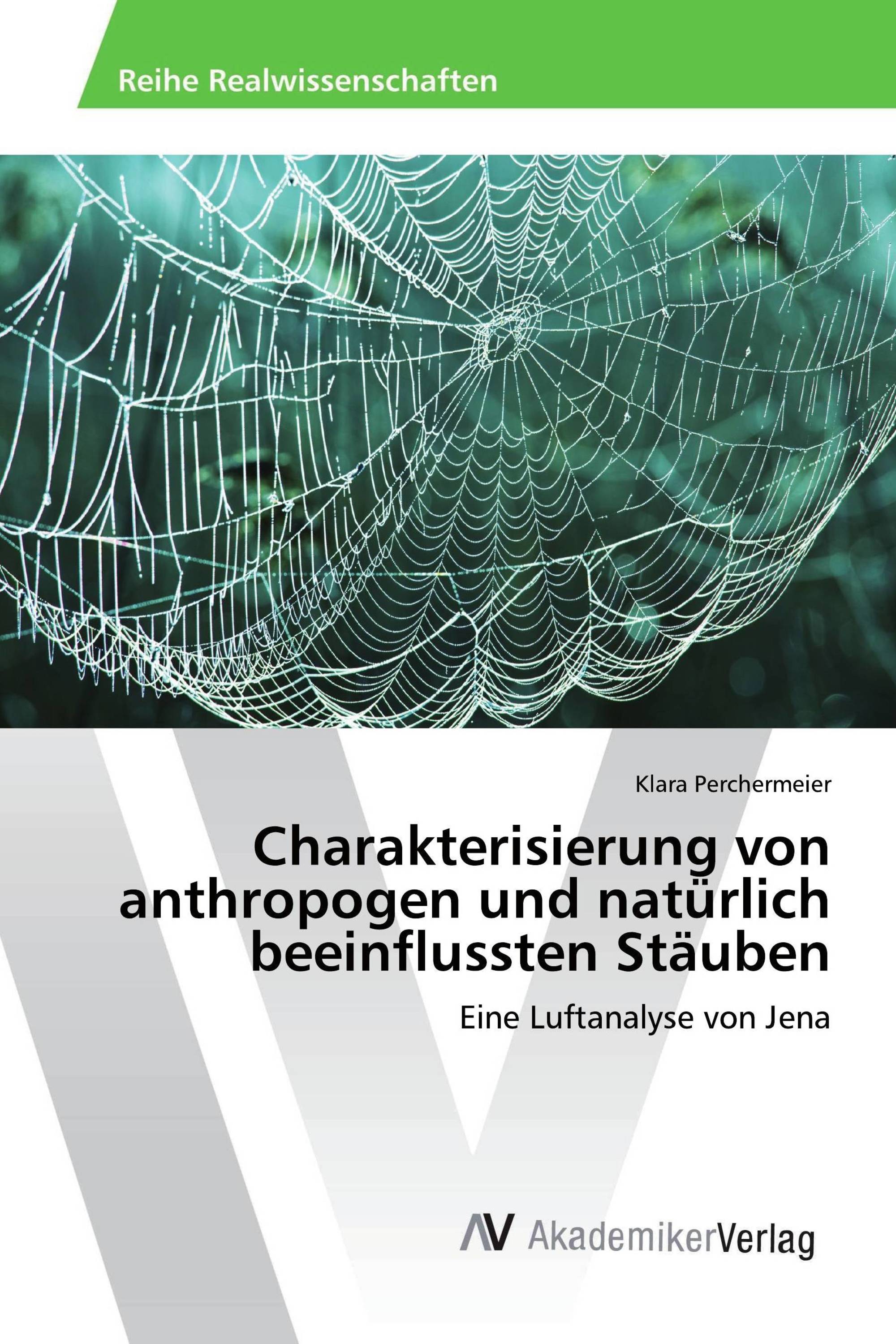 Charakterisierung von anthropogen und natürlich beeinflussten Stäuben