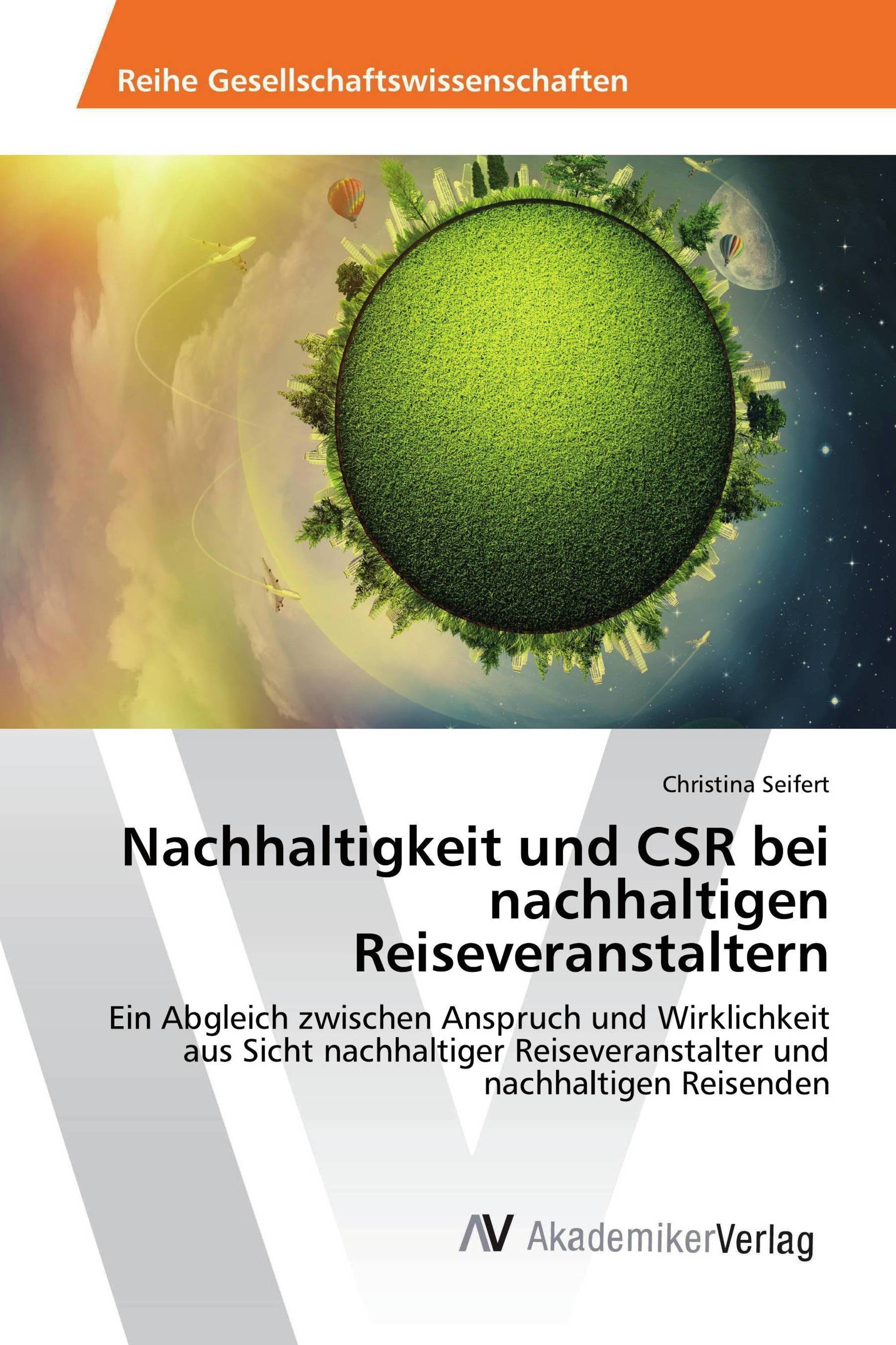 Nachhaltigkeit und CSR bei nachhaltigen Reiseveranstaltern