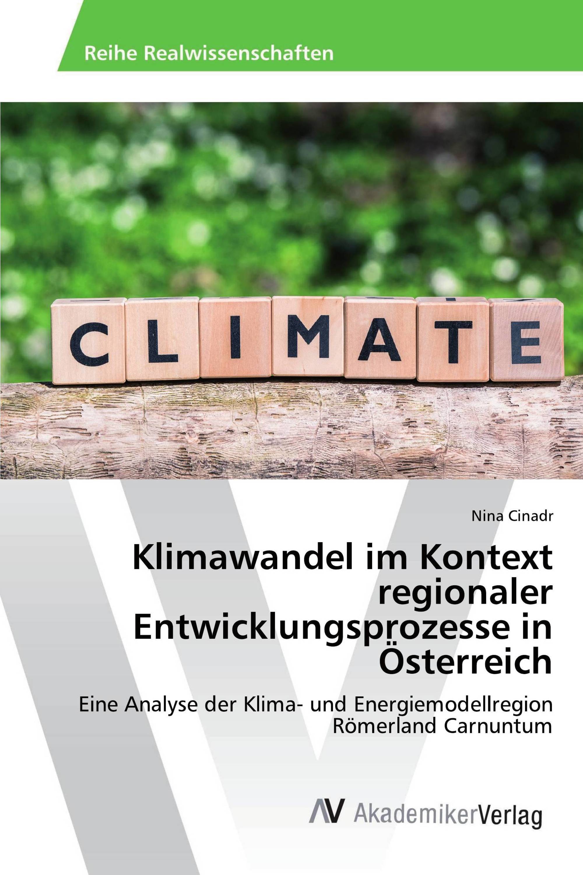 Klimawandel im Kontext regionaler Entwicklungsprozesse in Österreich