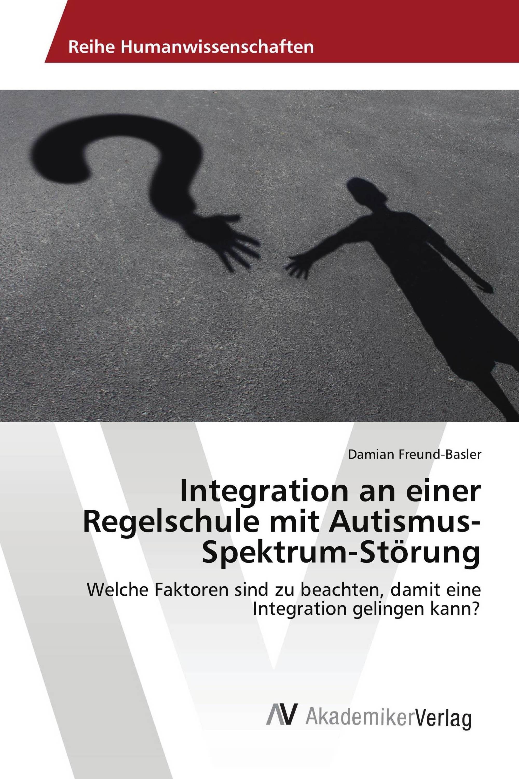 Integration an einer Regelschule mit Autismus-Spektrum-Störung