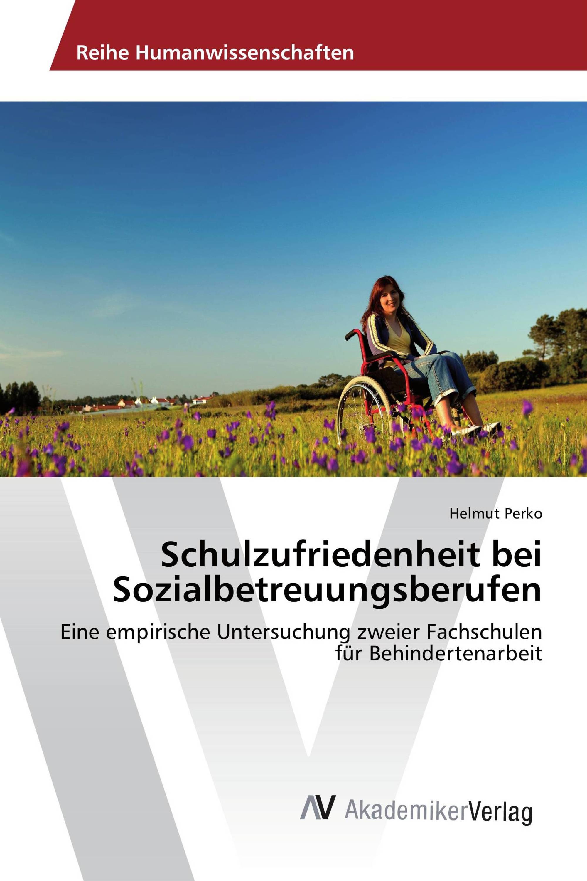 Schulzufriedenheit bei Sozialbetreuungsberufen