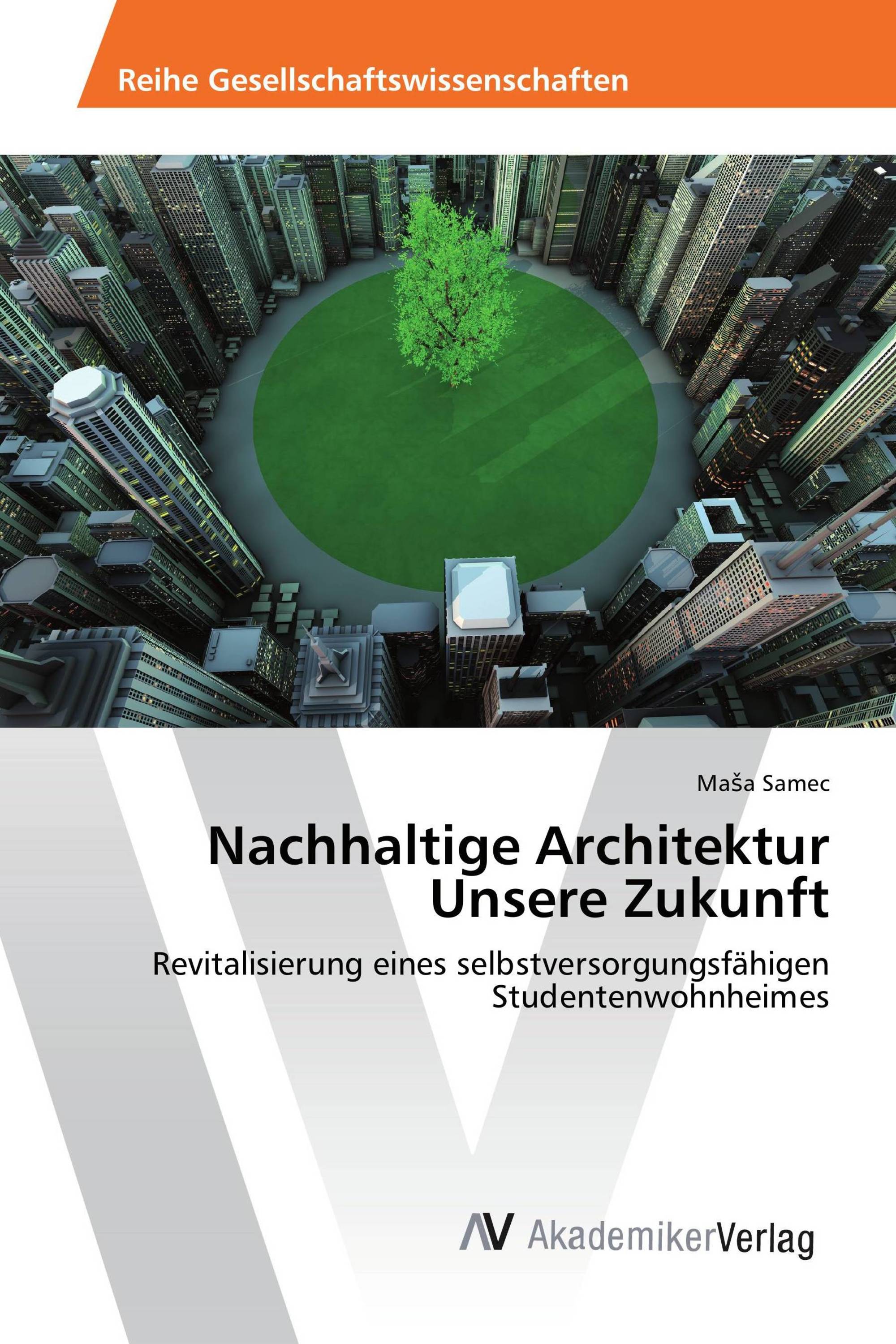 Nachhaltige Architektur Unsere Zukunft