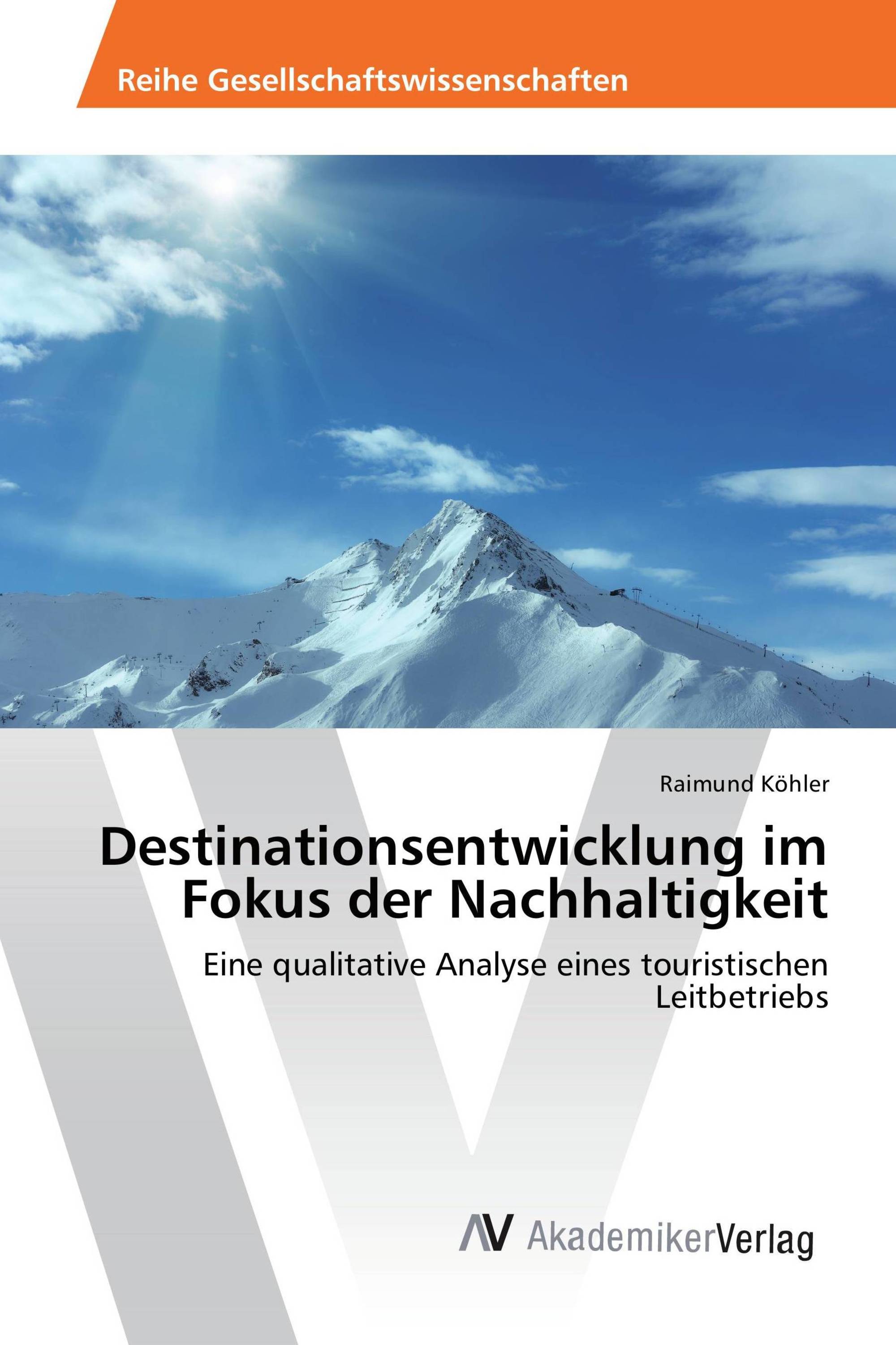 Destinationsentwicklung im Fokus der Nachhaltigkeit