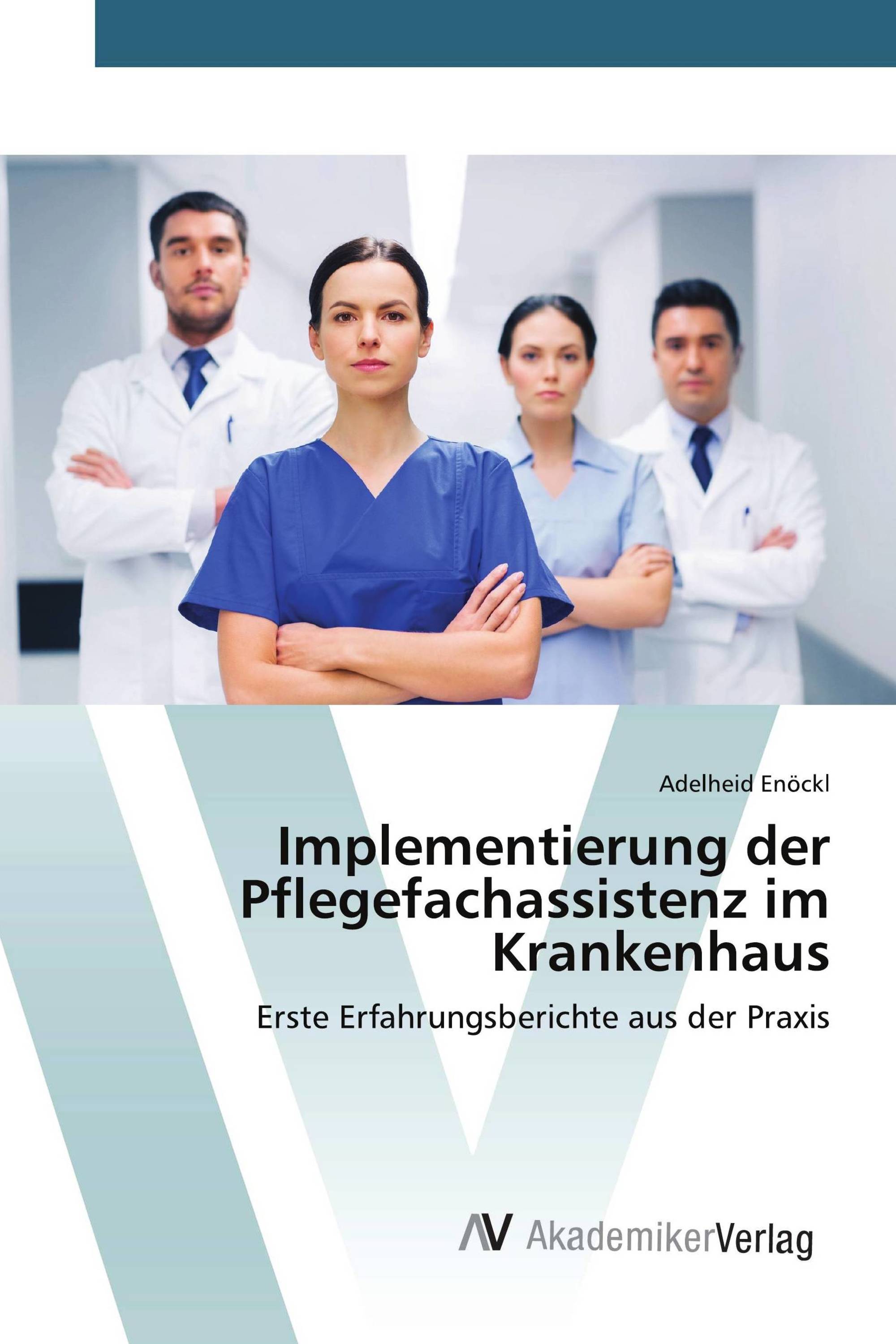 Implementierung der Pflegefachassistenz im Krankenhaus