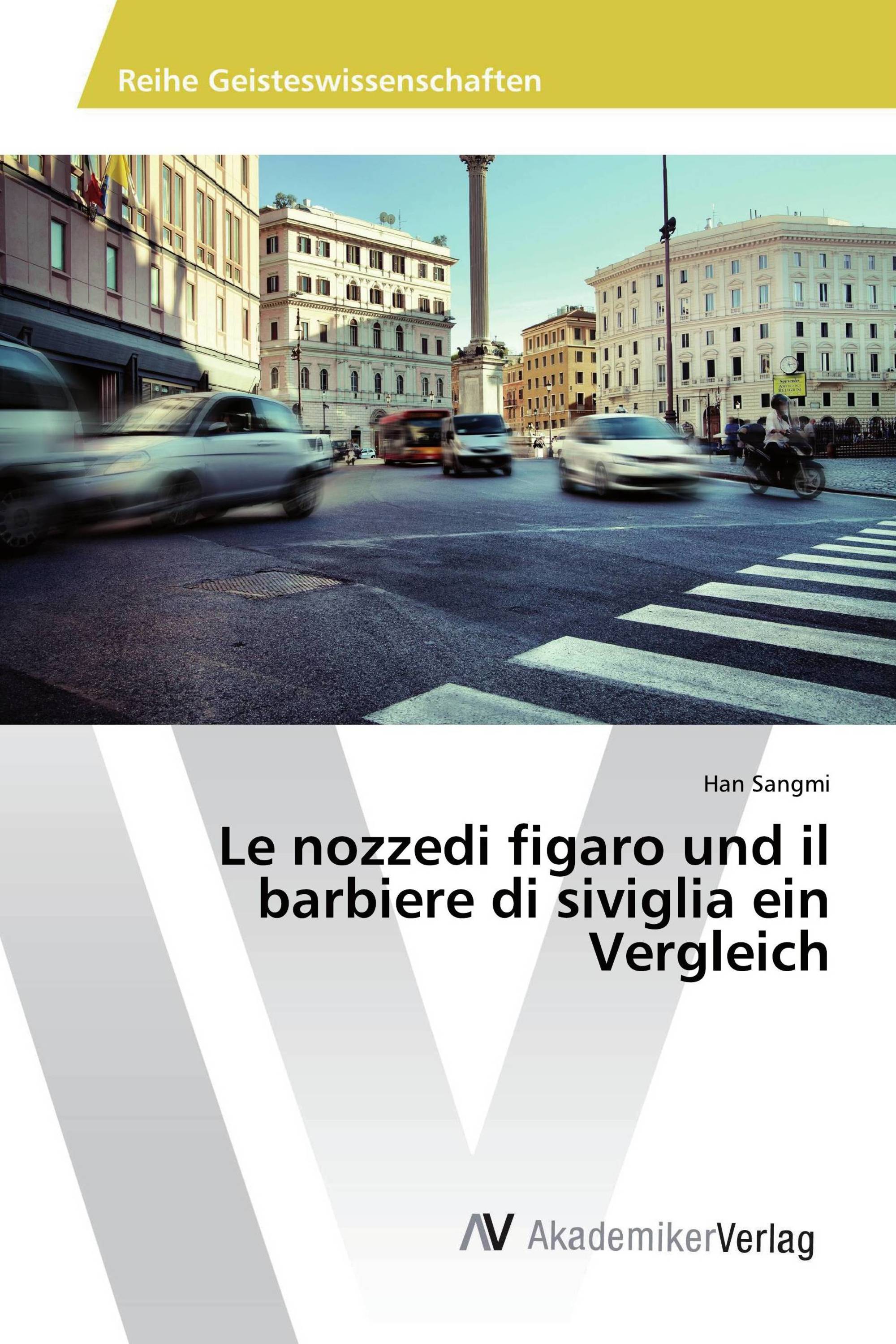 Le nozzedi figaro und il barbiere di siviglia ein Vergleich